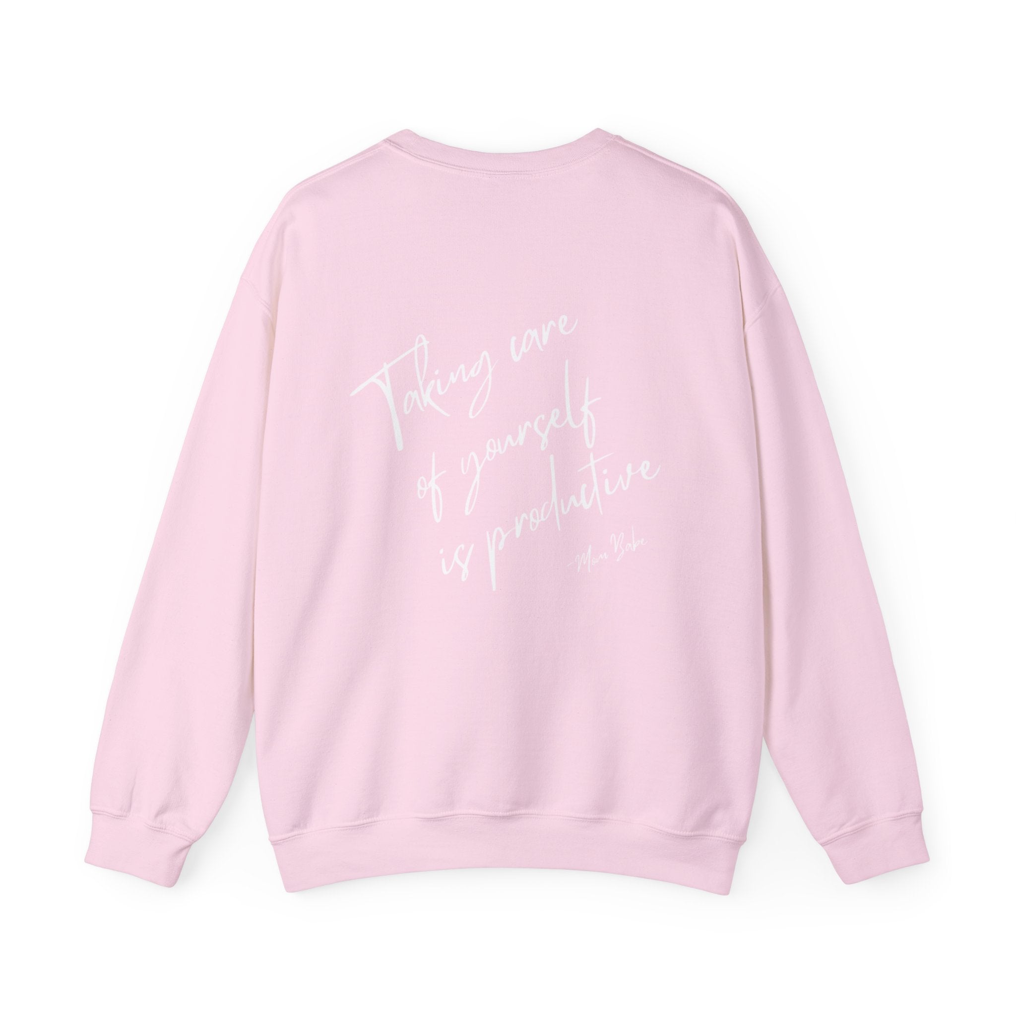 Taking Care  Of Yourself Is Productive - Script Graphic Sweatshirts
