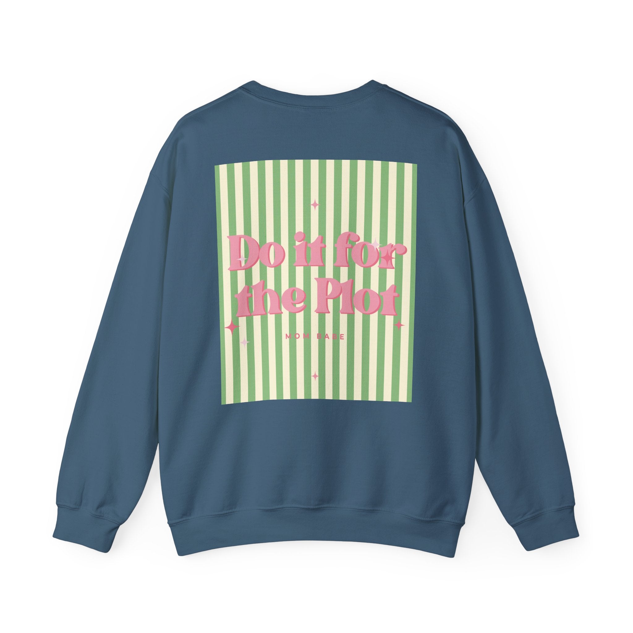 Do It For The Plot Mom Babe - Striped Graphic Sweatshirt