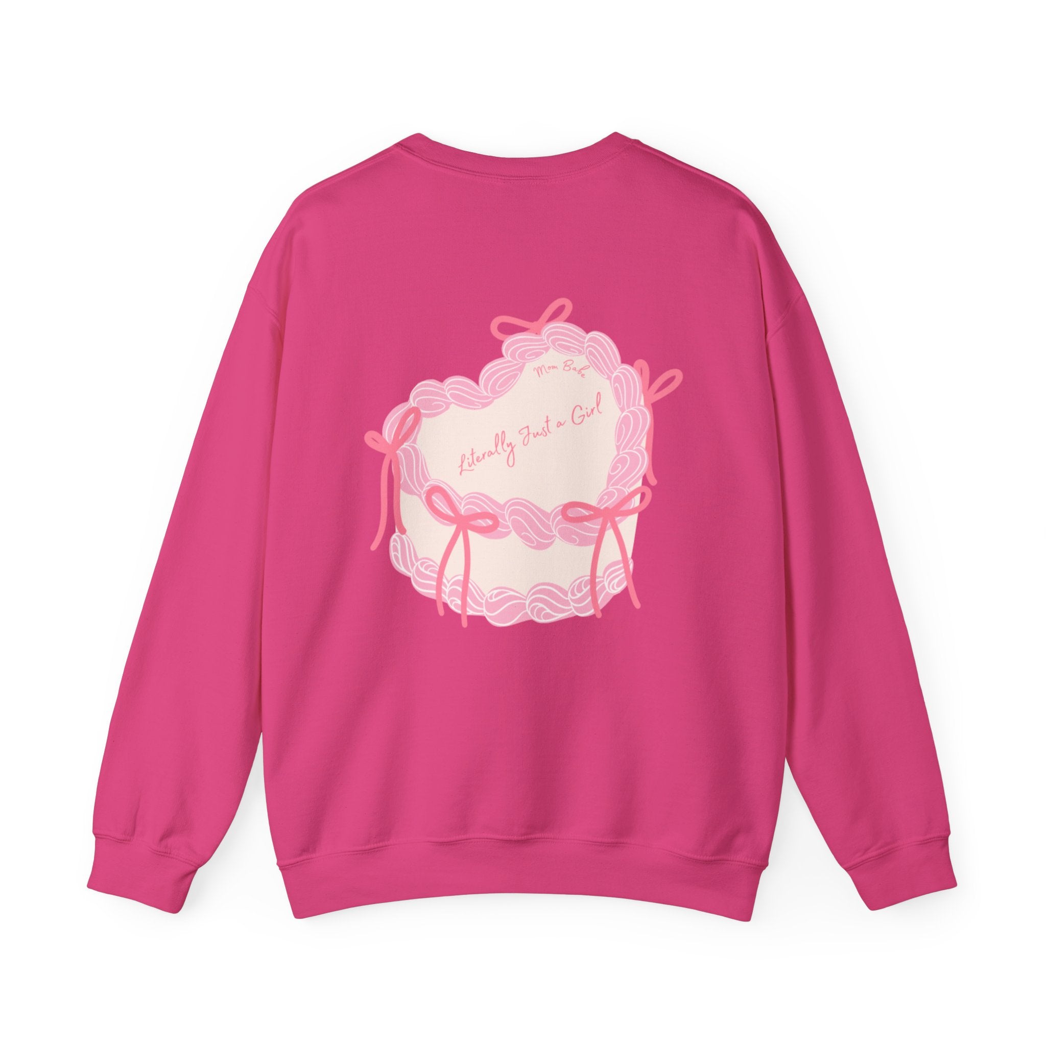 Mom Babe Literally Just a Girl - Cake Graphic Sweatshirt