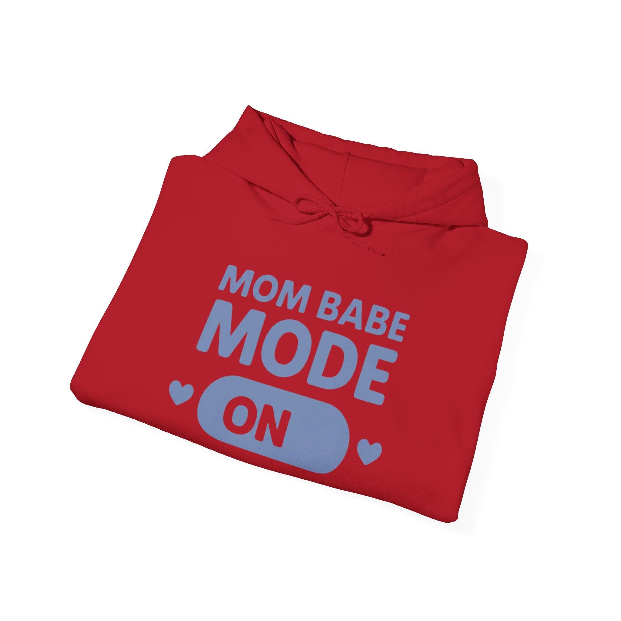 Mom Babe Mode On - Graphic Hoodie