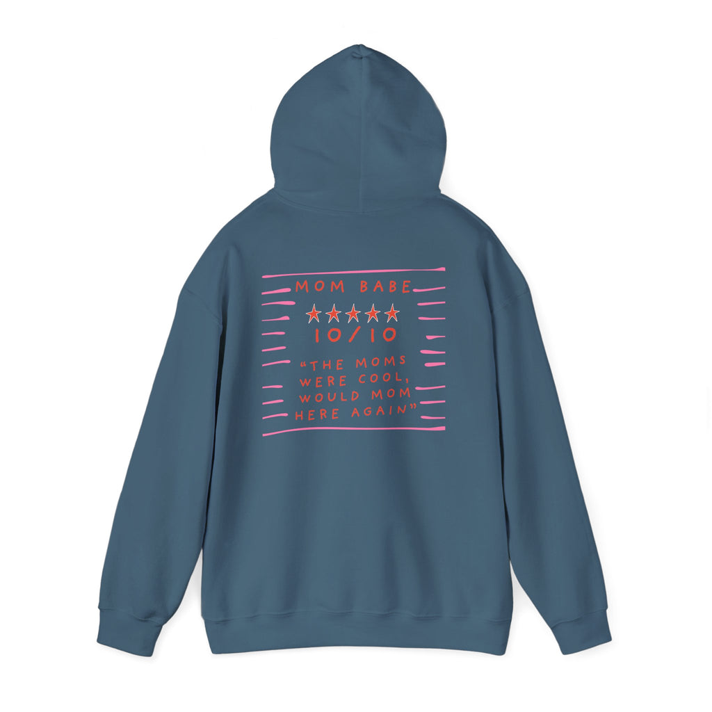10/10 "The Moms Were Cool" - Graphic Hoodie