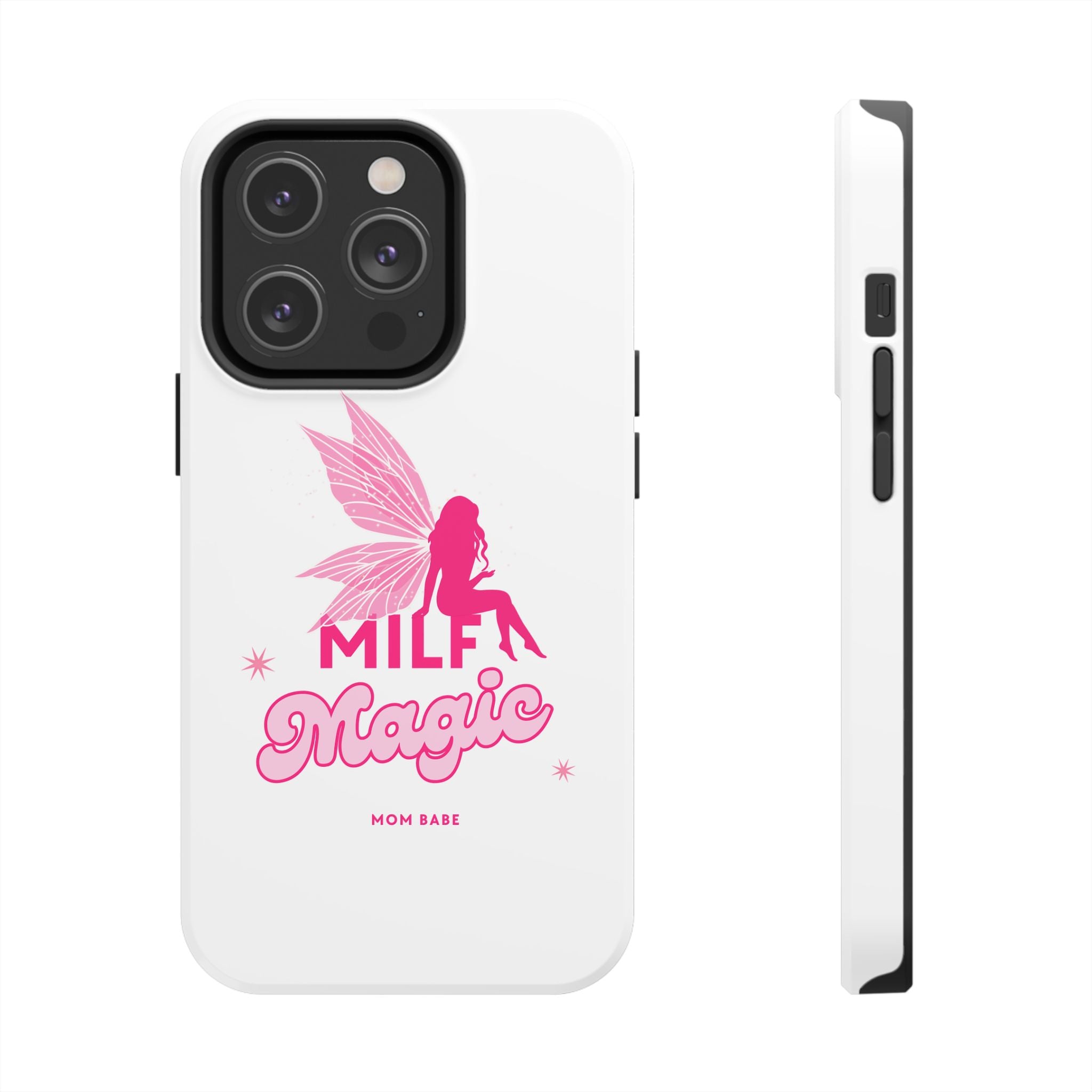 MILF Magic - Mom Babe Tough Phone Case