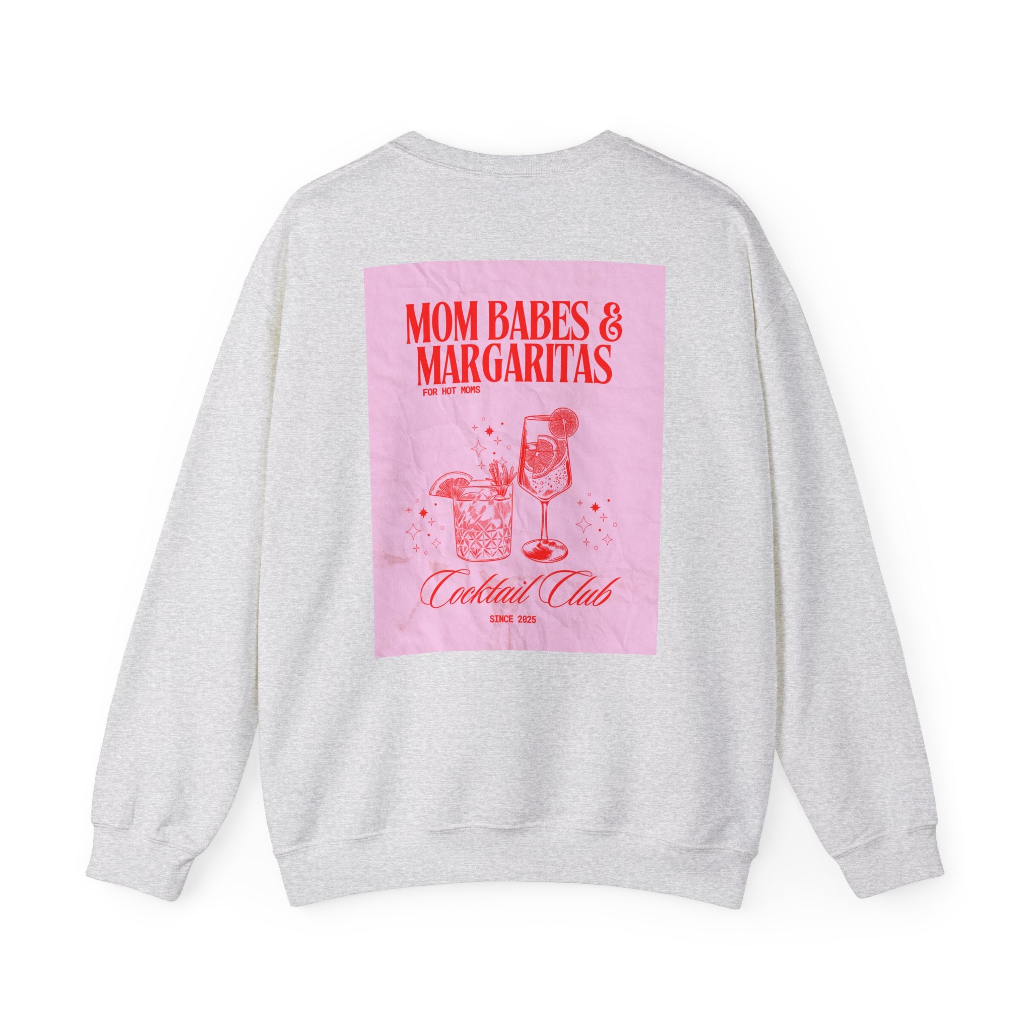 Mom Babes & Margaritas - Cocktail Club Graphic Sweatshirt