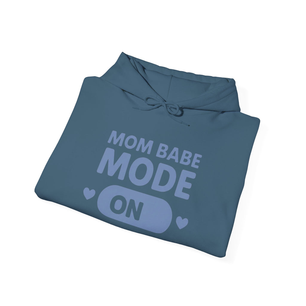 Mom Babe Mode On - Graphic Hoodie
