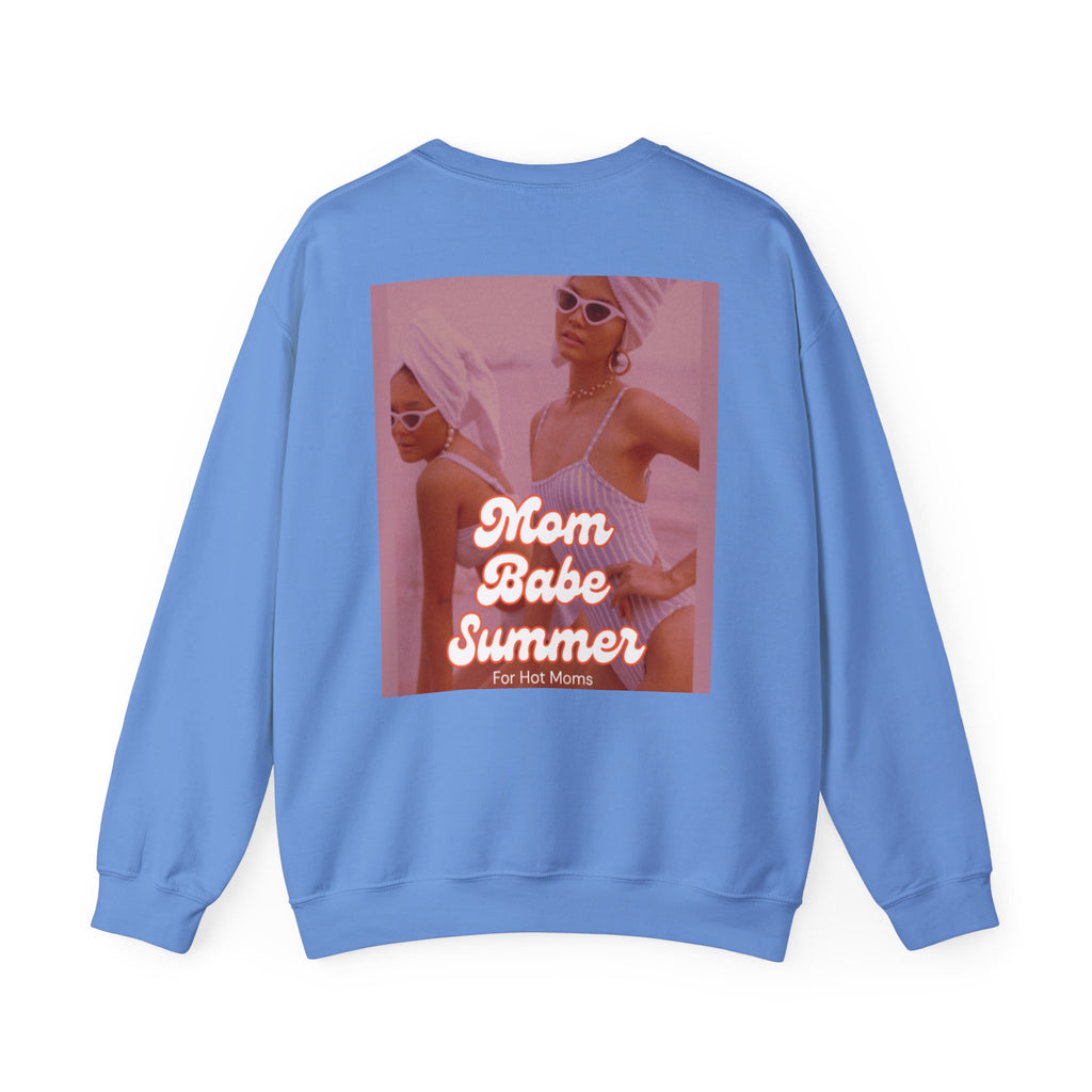 Mom Babe Summer For Hot Moms - Graphic Sweatshirt