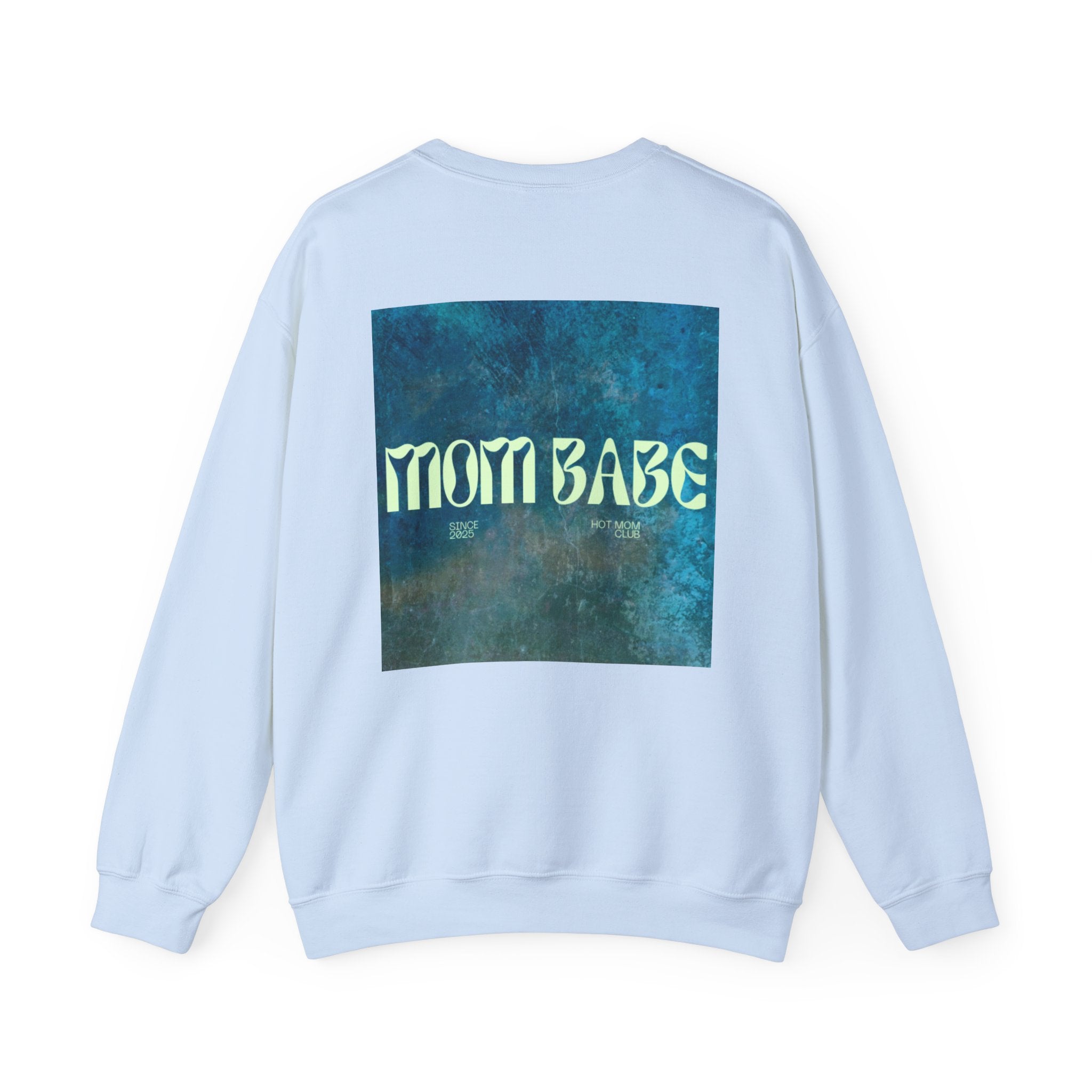 Mom Babe - Graphic Sweatshirt