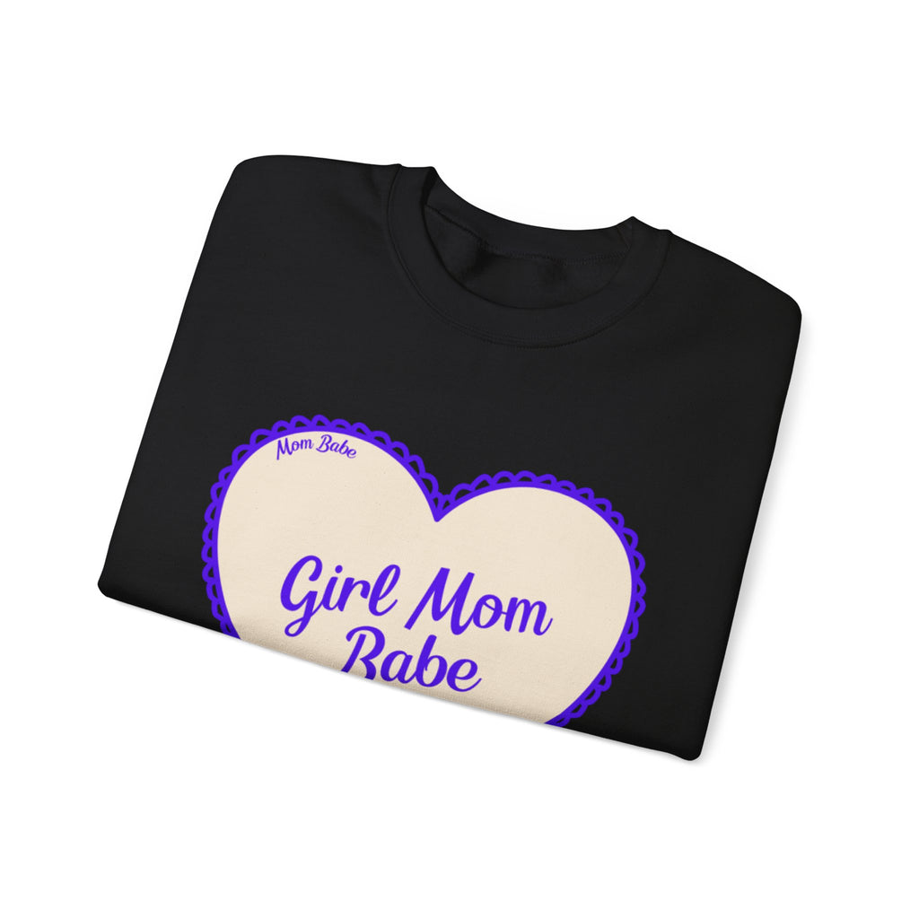 Girl Mom Babe — Graphic Sweatshirt