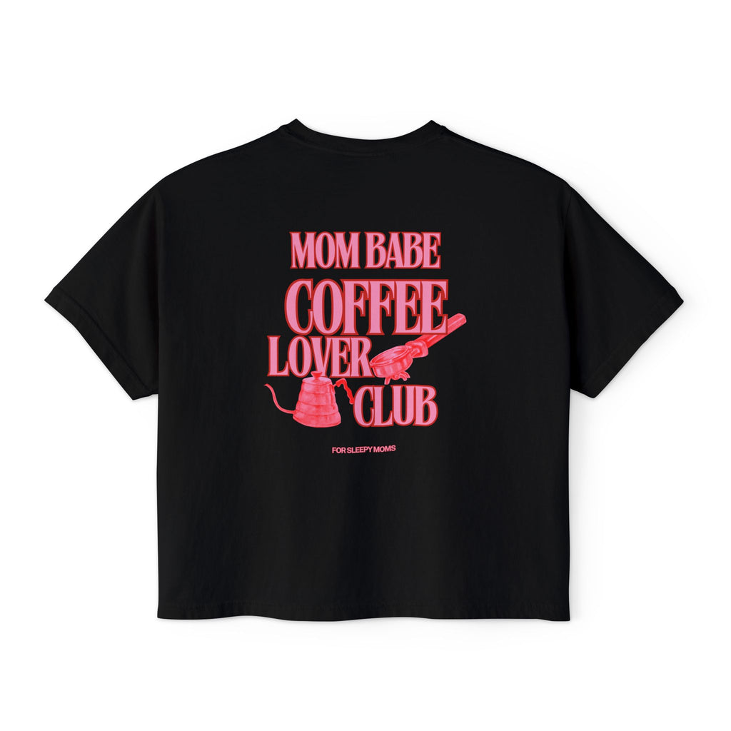 Mom Babe Coffee Lover Club - Graphic Tee
