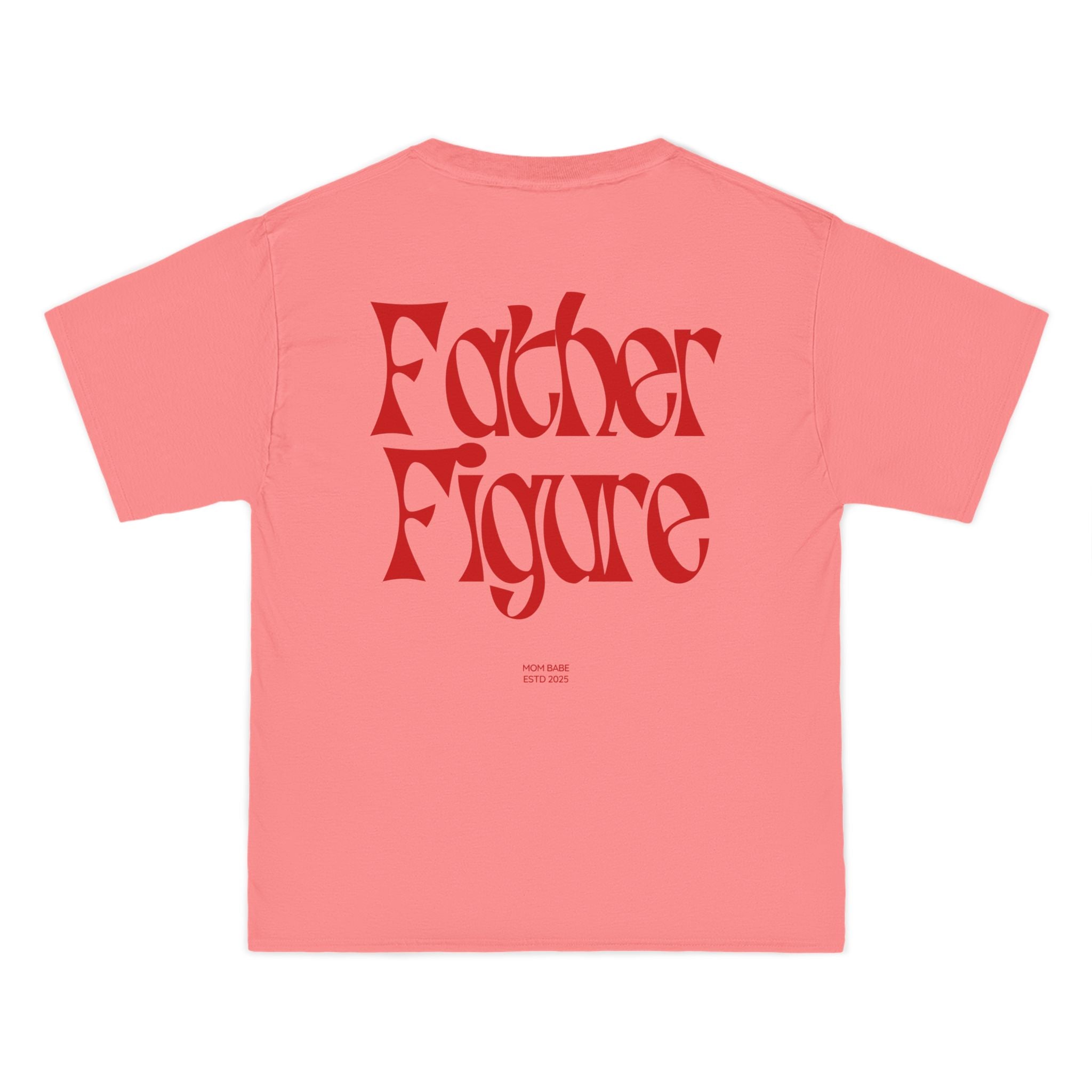Father Figure - Mom Babe Tee