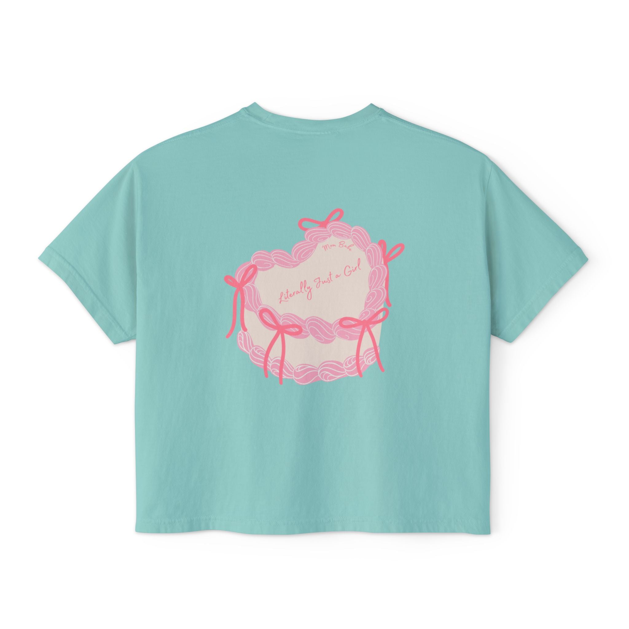 Mom Babe Literally Just a Girl - Cake Graphic Tee