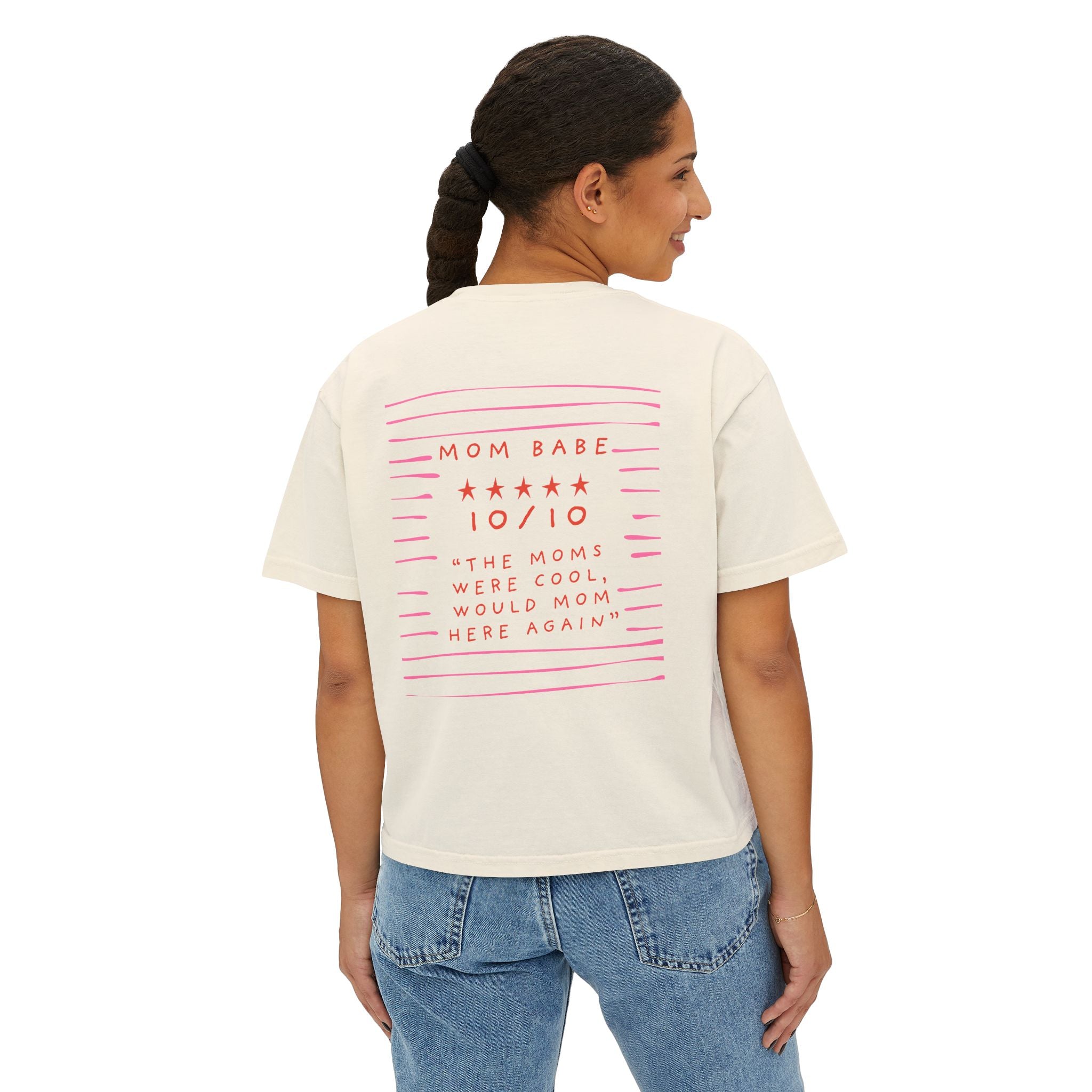 10/10 "The Moms Were Cool" - Graphic Tee