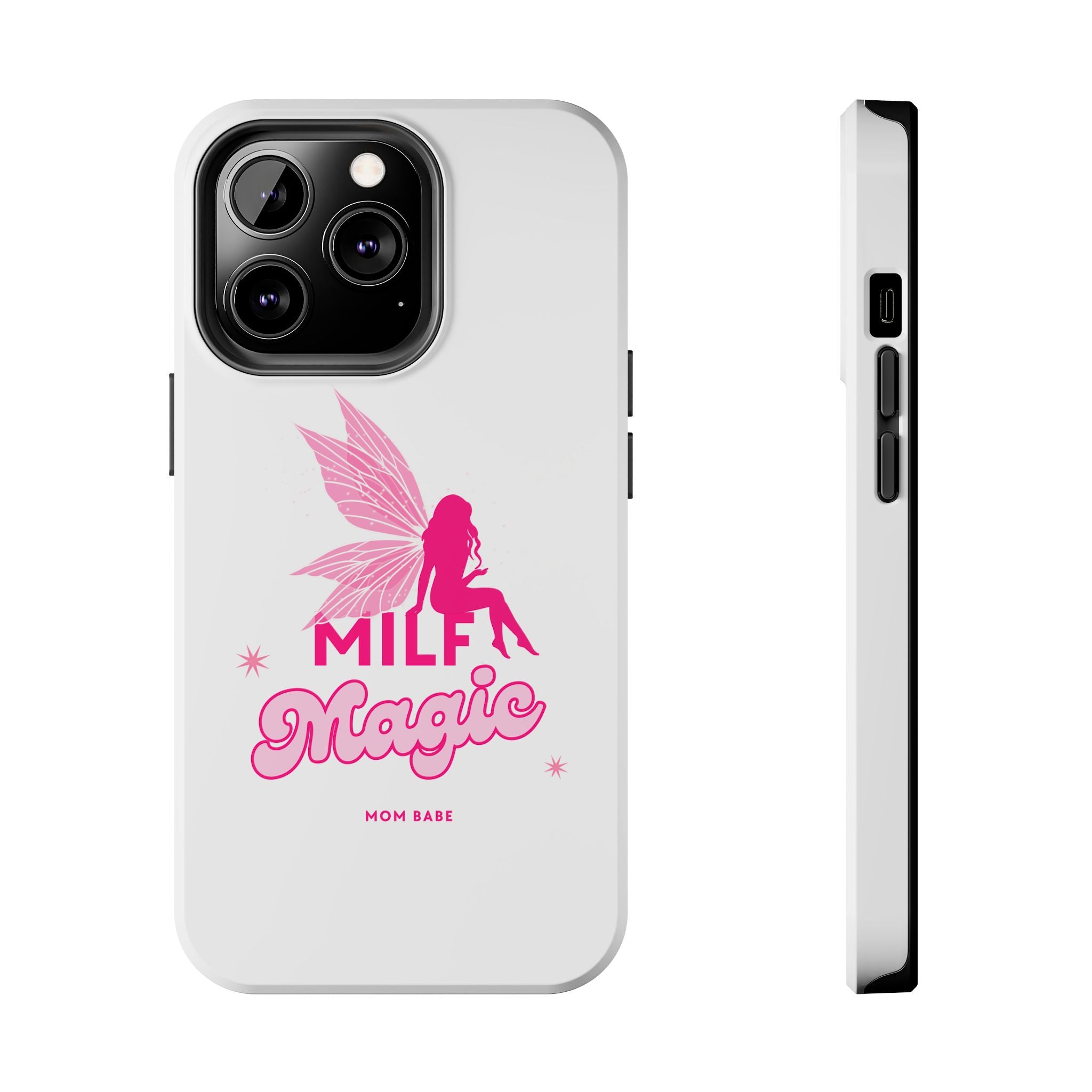 MILF Magic - Mom Babe Tough Phone Case