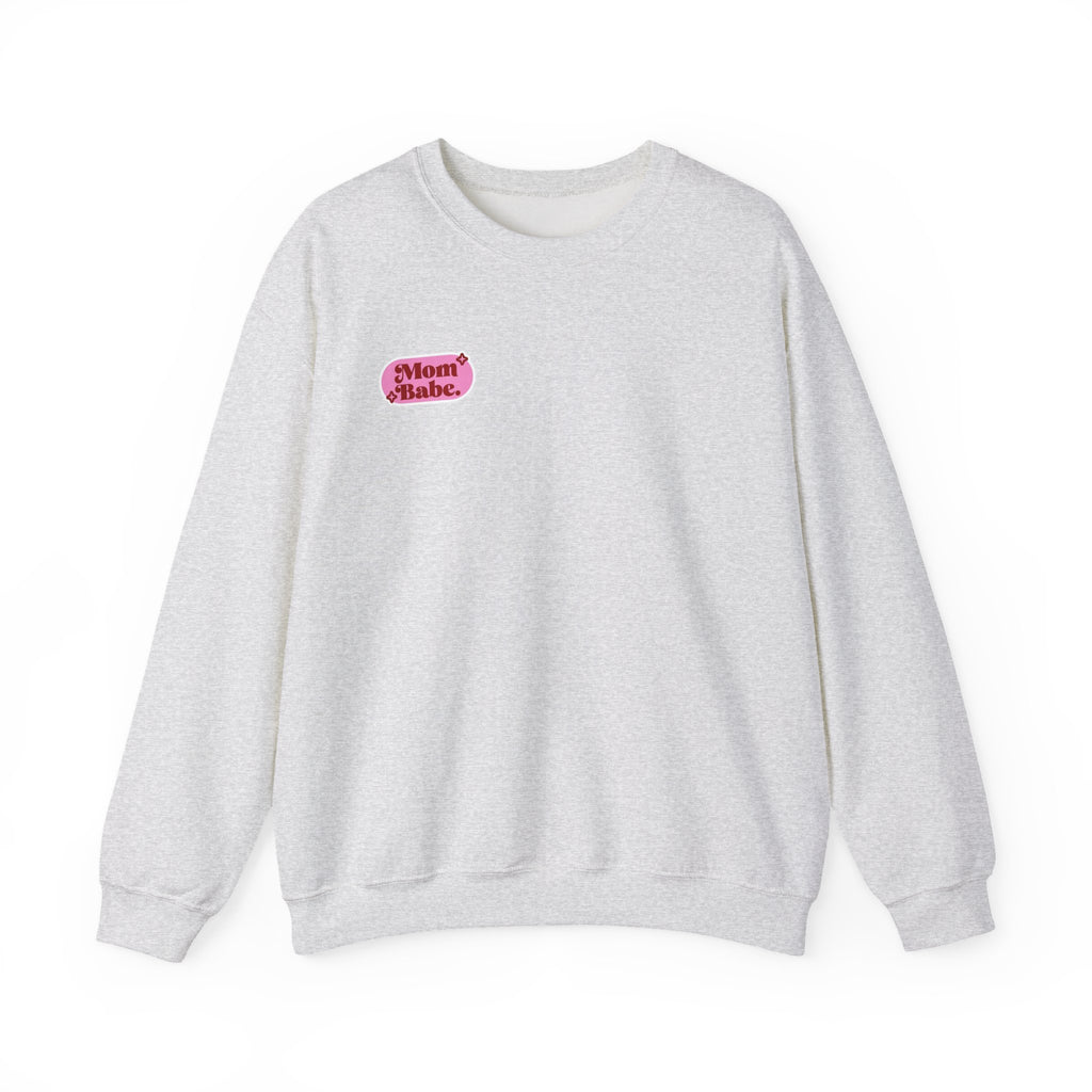Moms Just Wanna Have Funds Mom Babe —  Graphic Sweatshirt