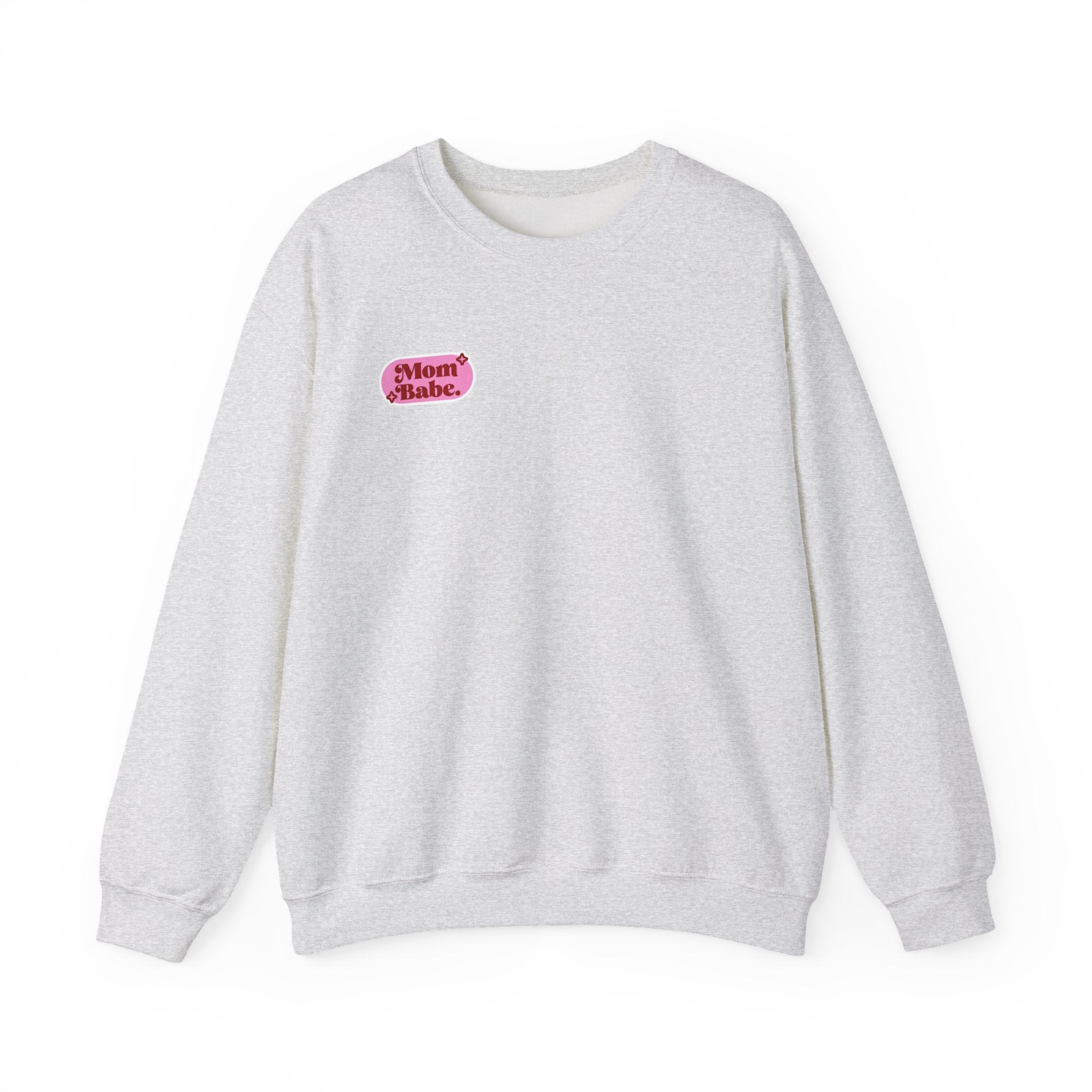 Moms Just Wanna Have Funds Mom Babe —  Graphic Sweatshirt