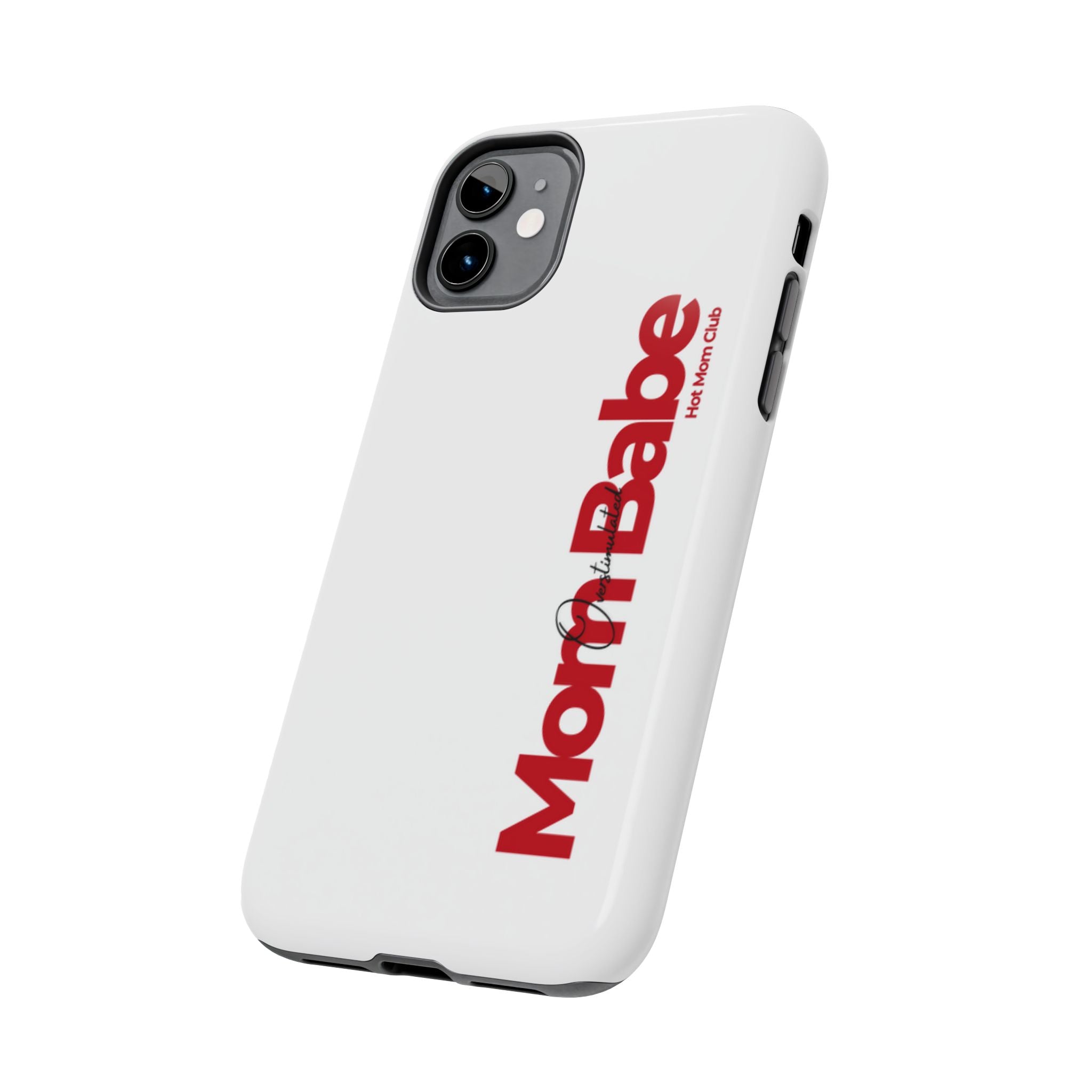 Overstimulated Mom Babe Tough Phone Case