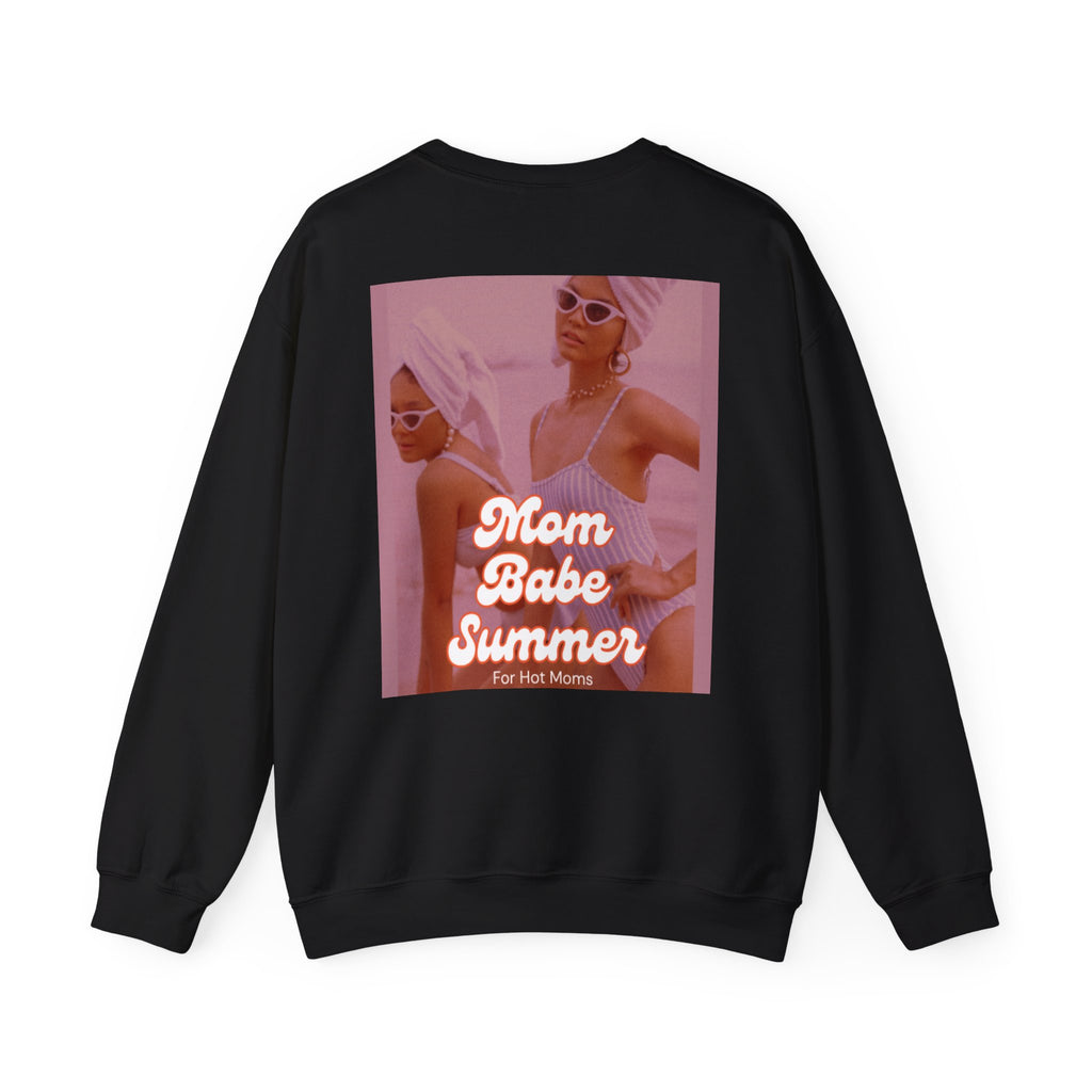 Mom Babe Summer For Hot Moms - Graphic Sweatshirt