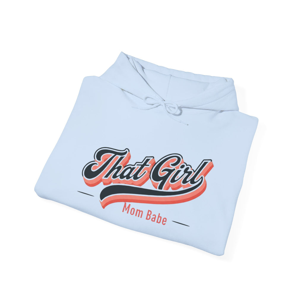 That Girl Mom Babe - Graphic Hoodie