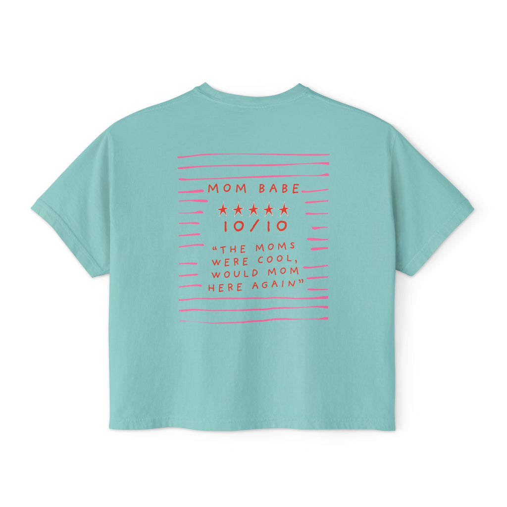 10/10 "The Moms Were Cool" - Graphic Tee