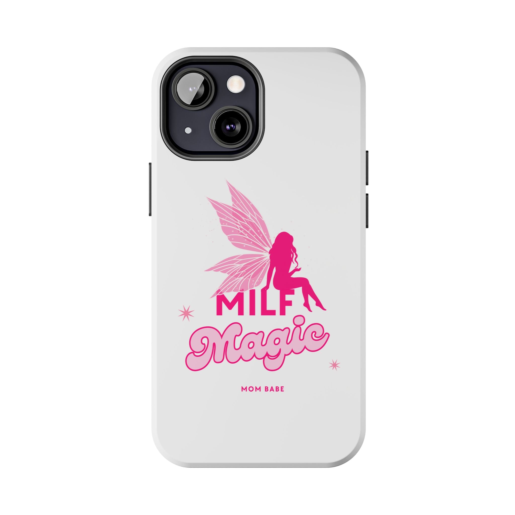 MILF Magic - Mom Babe Tough Phone Case
