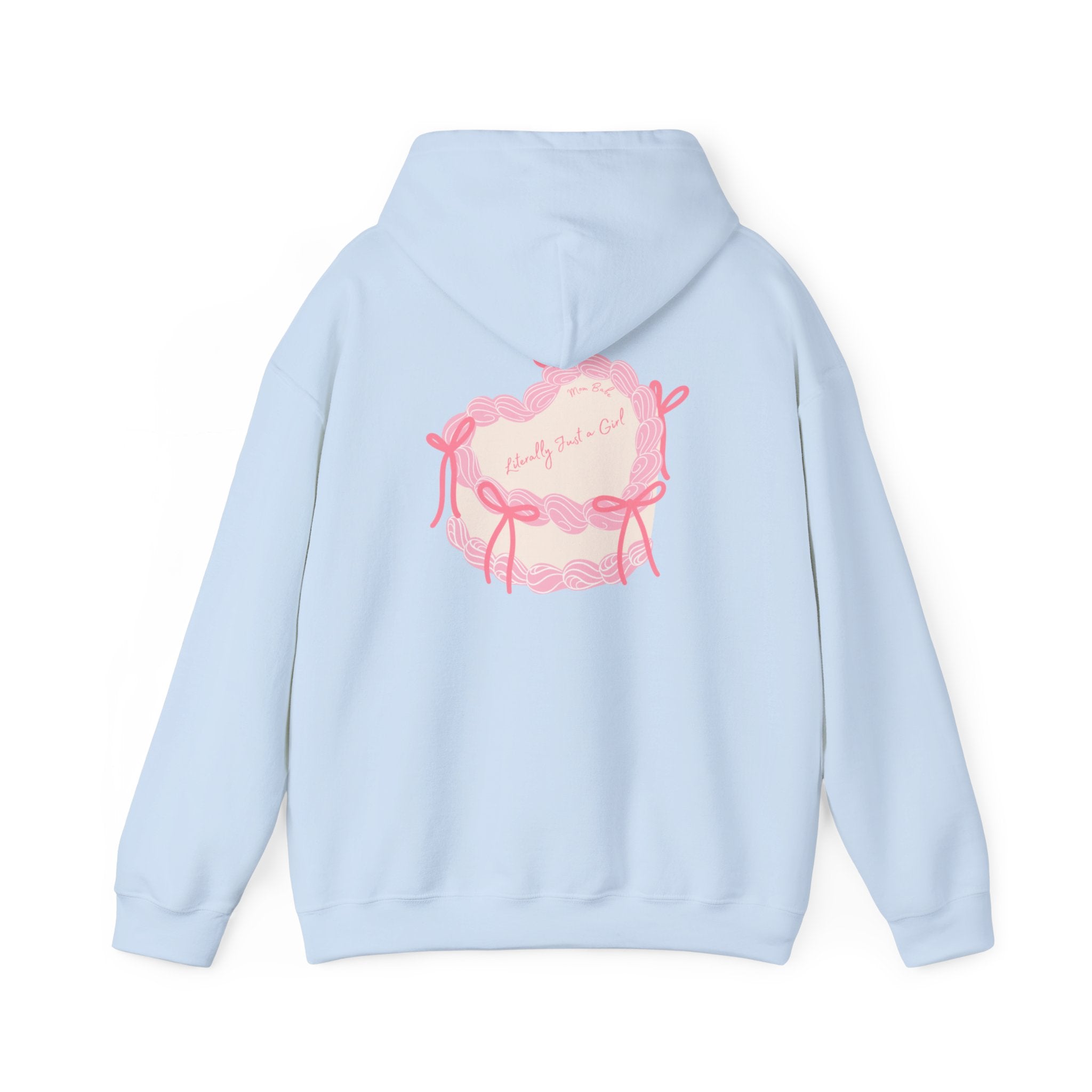 Mom Babe Literally Just a Girl - Cake Graphic Hoodie