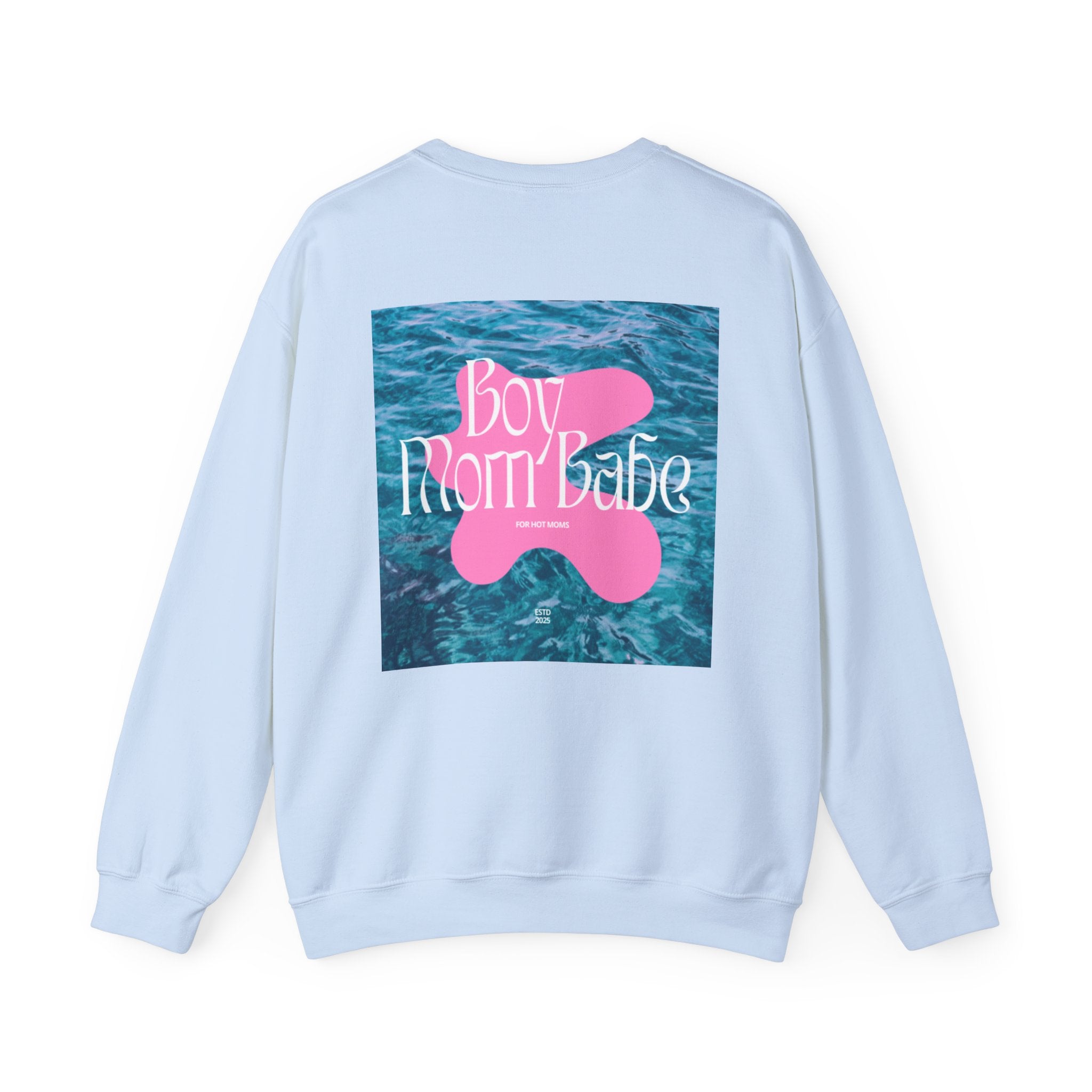 Copy of Boy Mom Babe — Water Graphic Sweatshirt