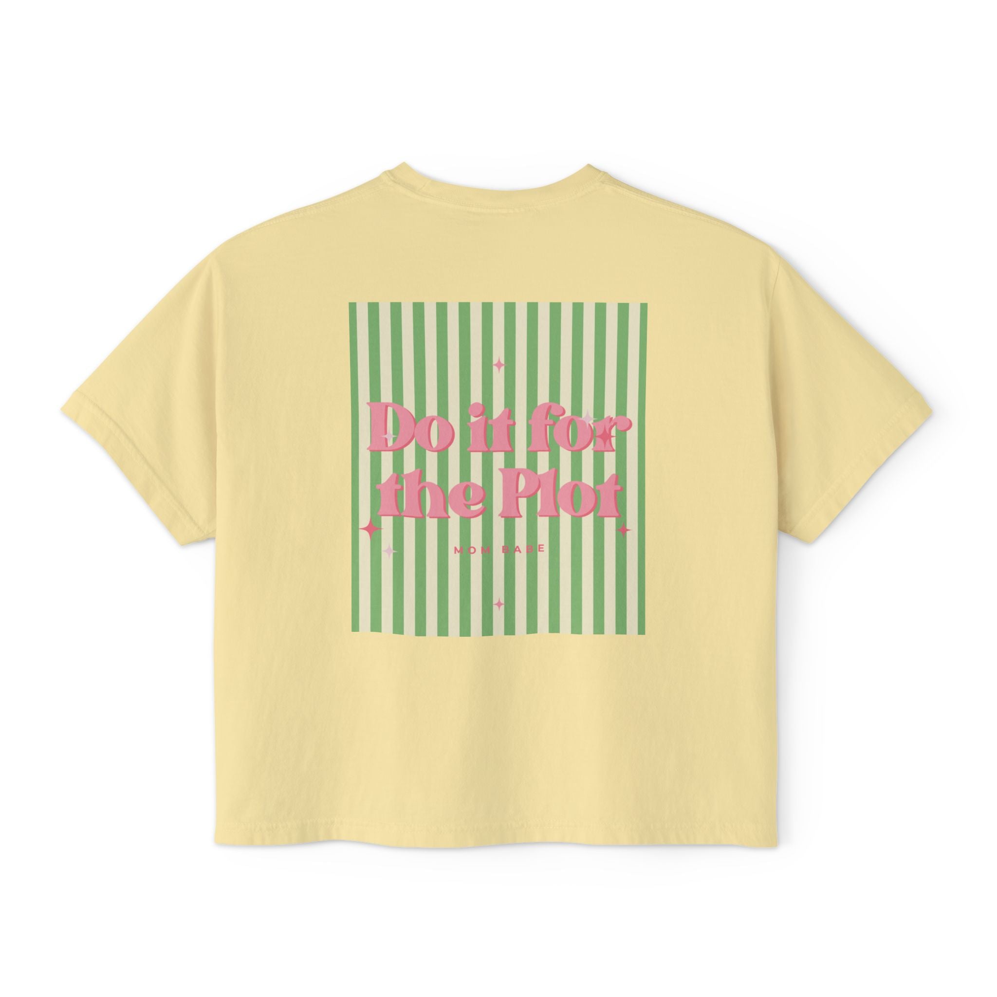 Do It For The Plot Mom Babe - Striped Graphic Tee