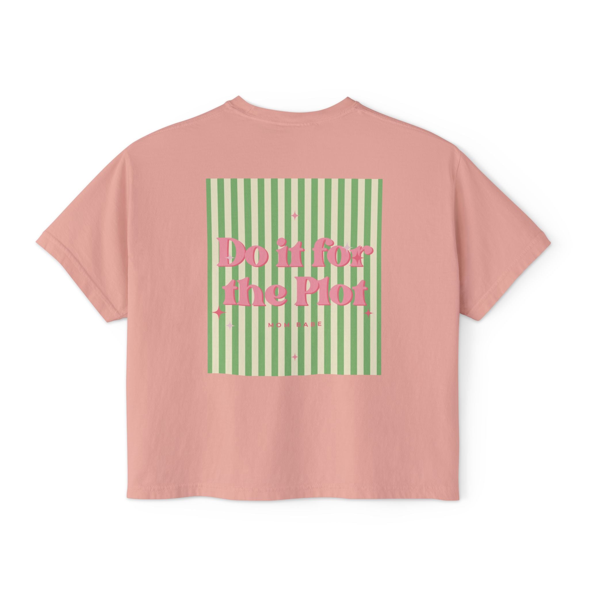 Do It For The Plot Mom Babe - Striped Graphic Tee