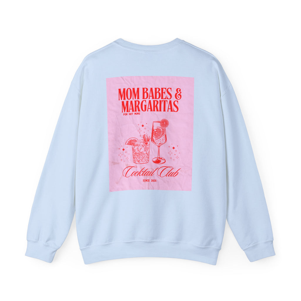 Mom Babes & Margaritas - Cocktail Club Graphic Sweatshirt