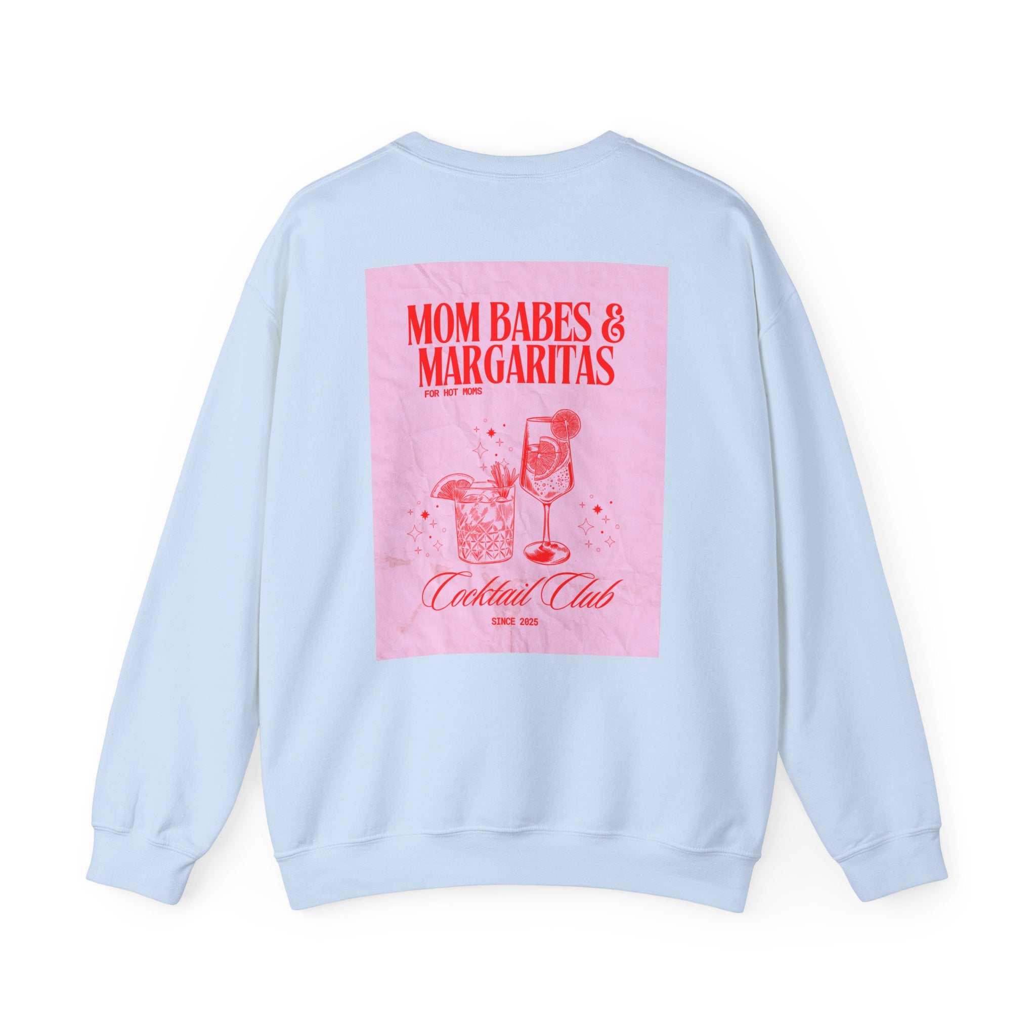 Mom Babes & Margaritas - Cocktail Club Graphic Sweatshirt