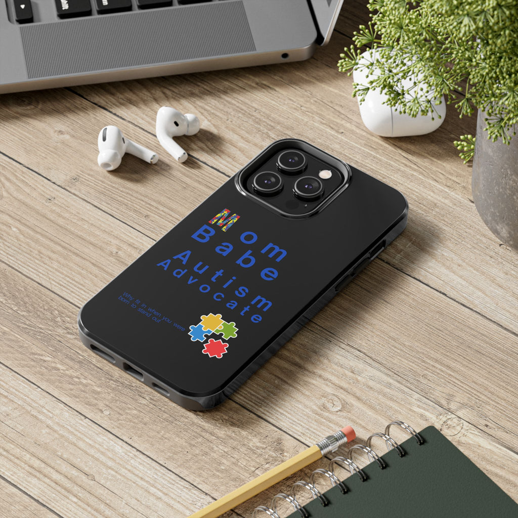 Mom Babe Autism Advocate Tough Phone Case - Black