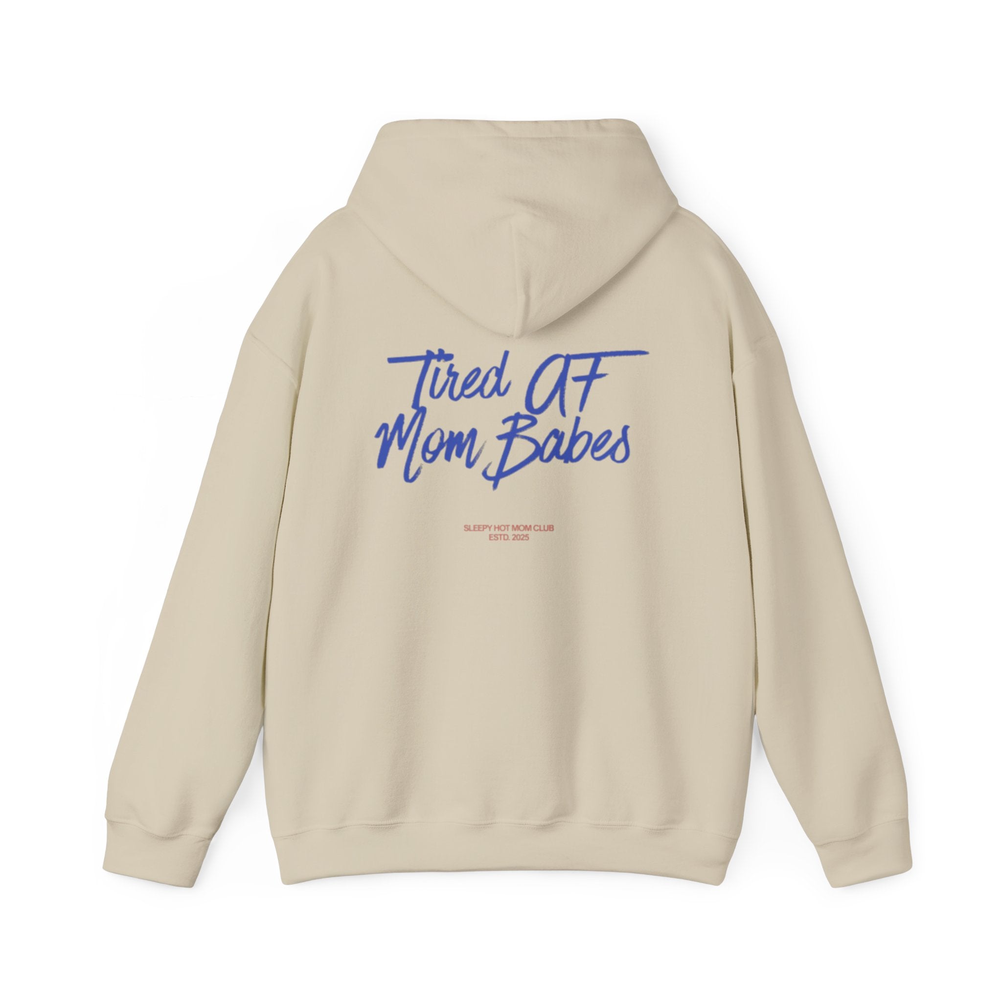Tired AF Mom Babes - Graphic Hoodie
