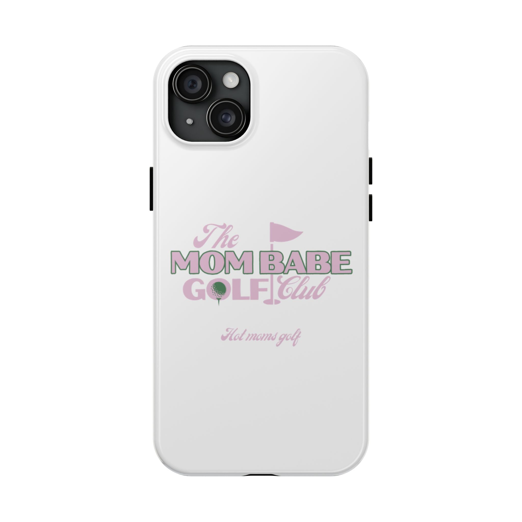 The Mom Babe Golf Club - Pink Vintage Golf Tough Phone Case