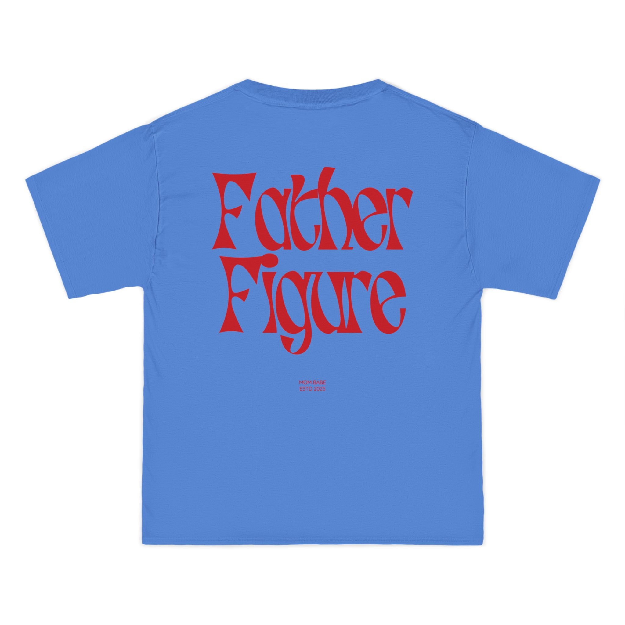 Father Figure - Mom Babe Tee