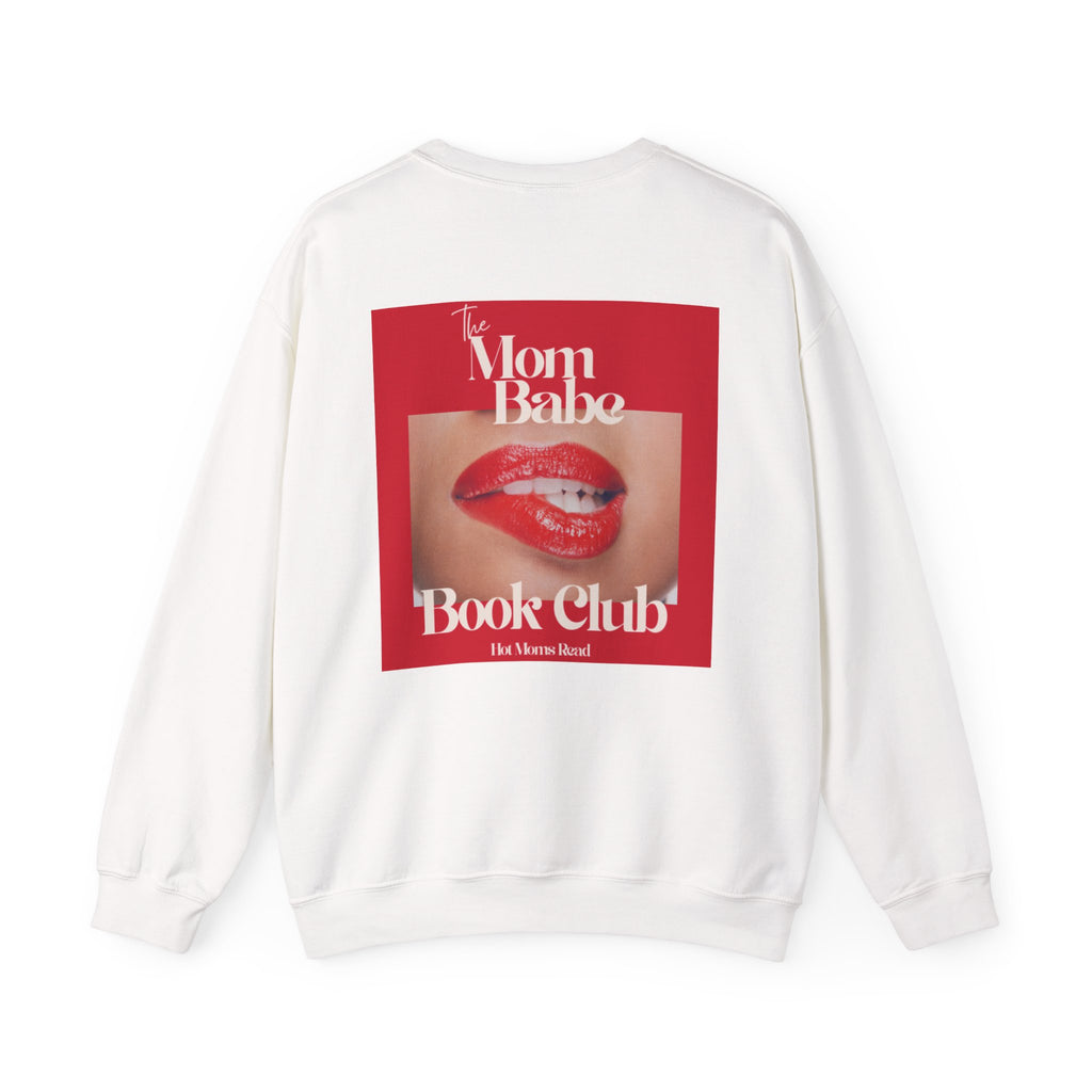 Mom Babe Book Club - Hot Moms Read Graphic Sweatshirt