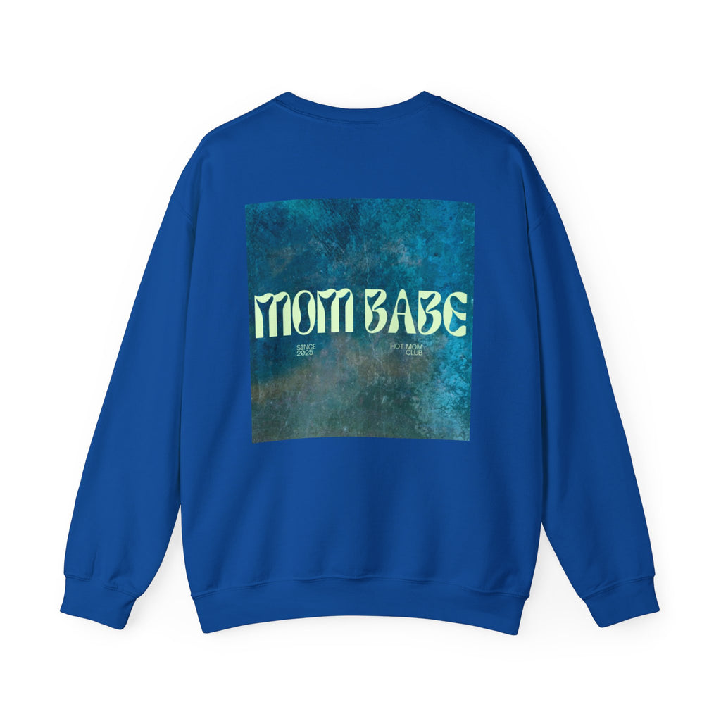 Mom Babe - Graphic Sweatshirt