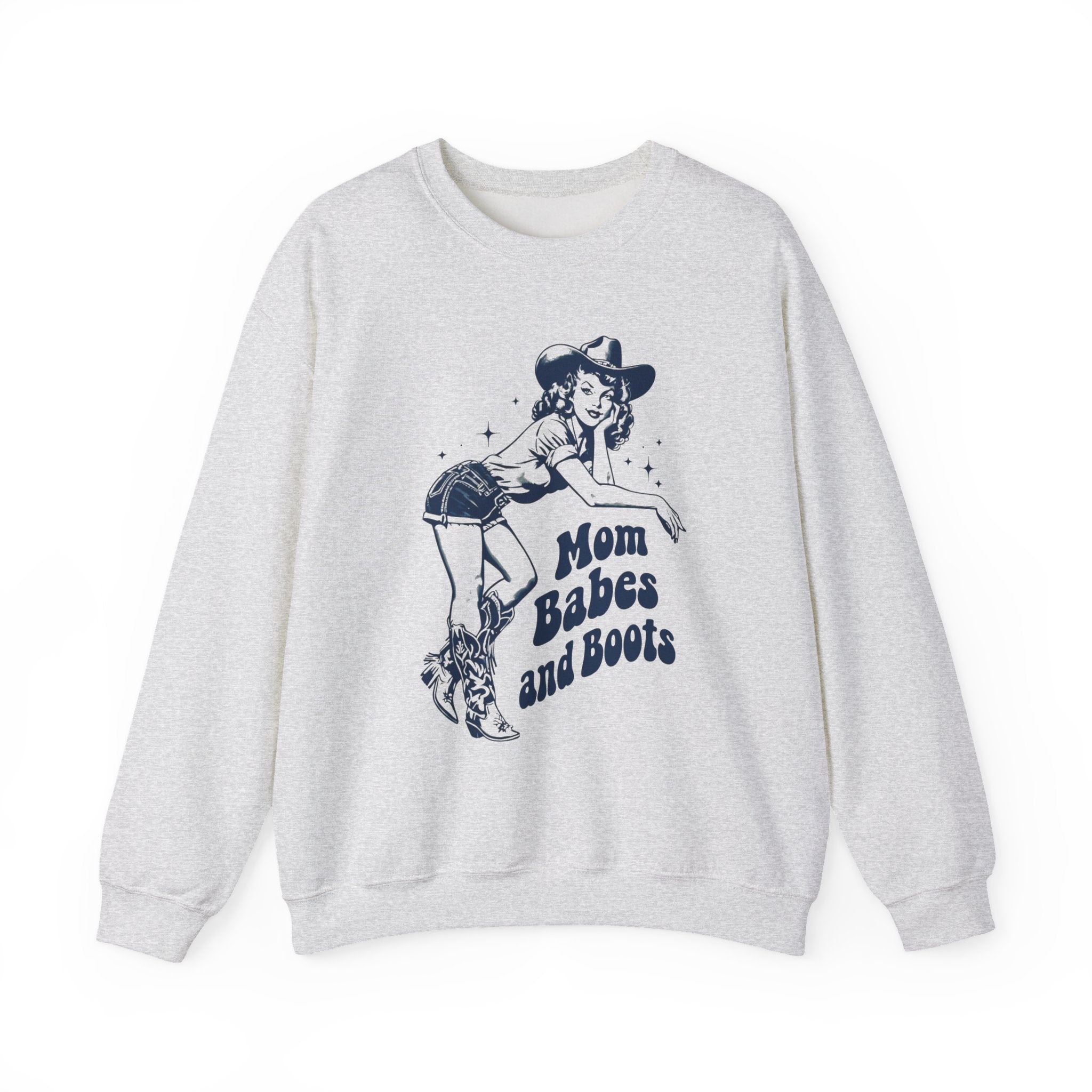 Mom Babes and Boots - Graphic Sweatshirt