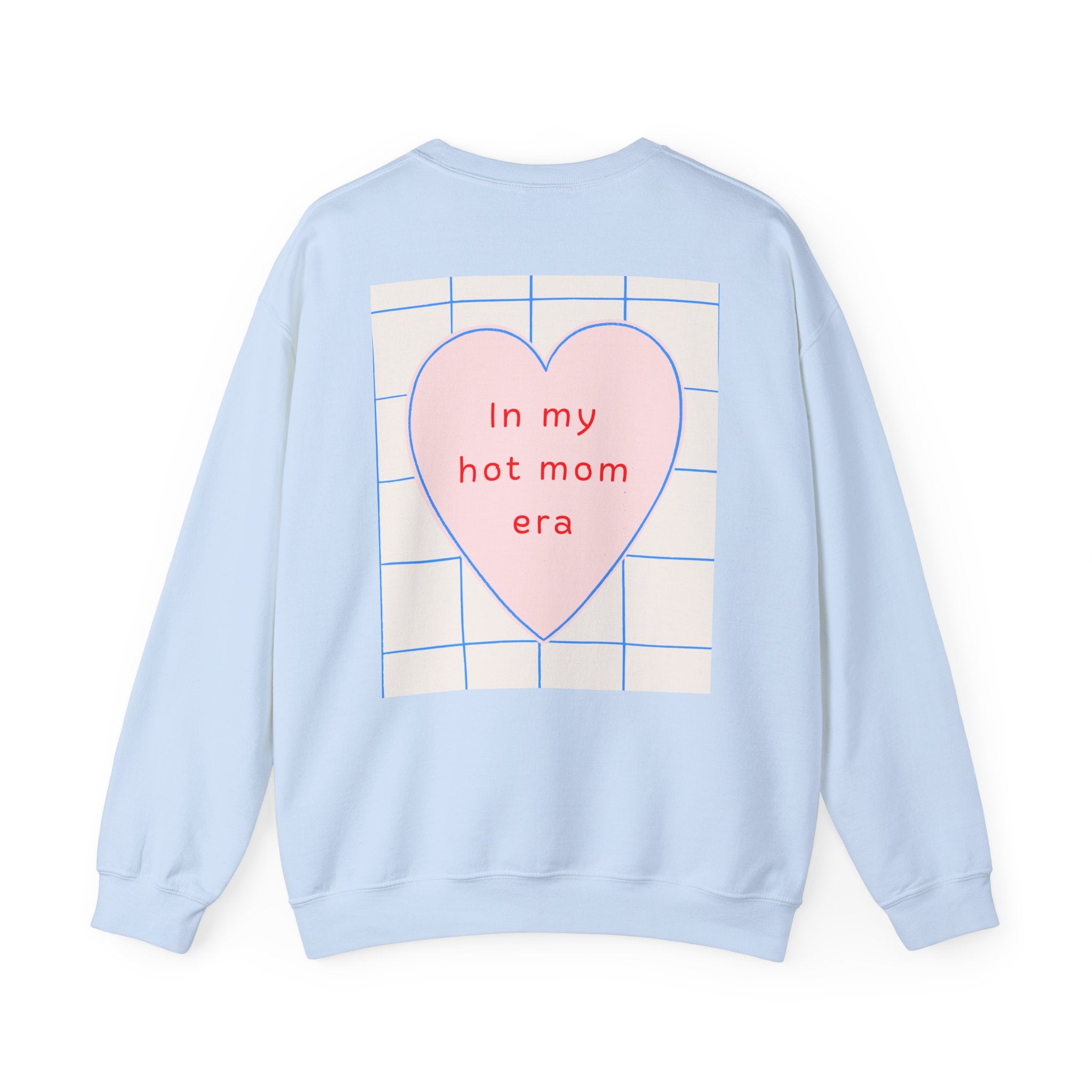 In My Hot Mom Era - Heart Graphic Sweatshirt