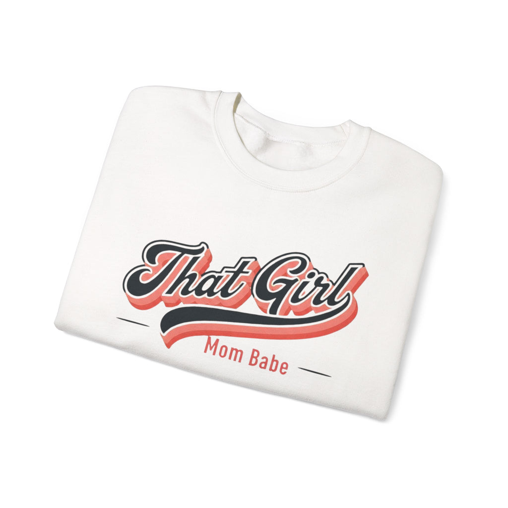 That Girl Mom Babe - Graphic Sweatshirt