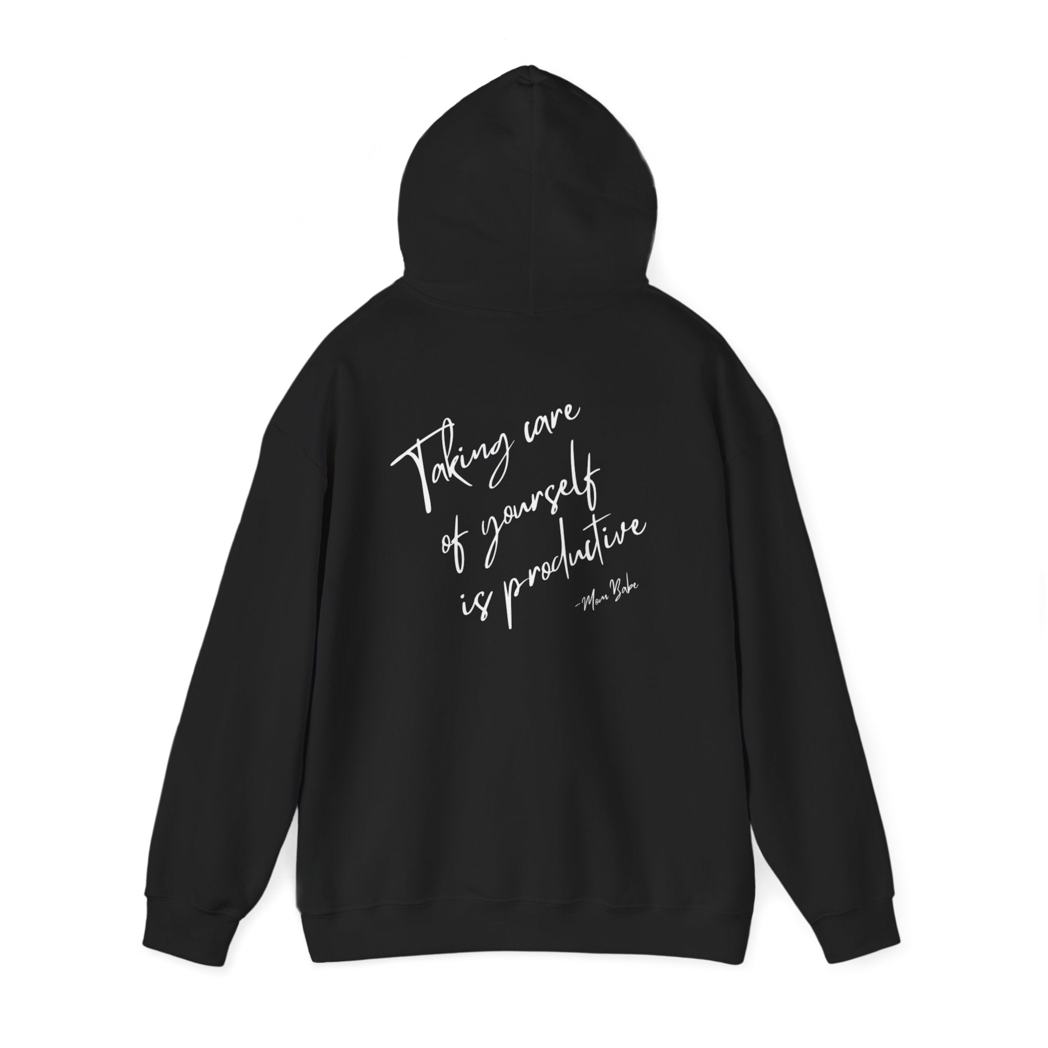 Taking Care  Of Yourself Is Productive - Script Graphic Hoodie