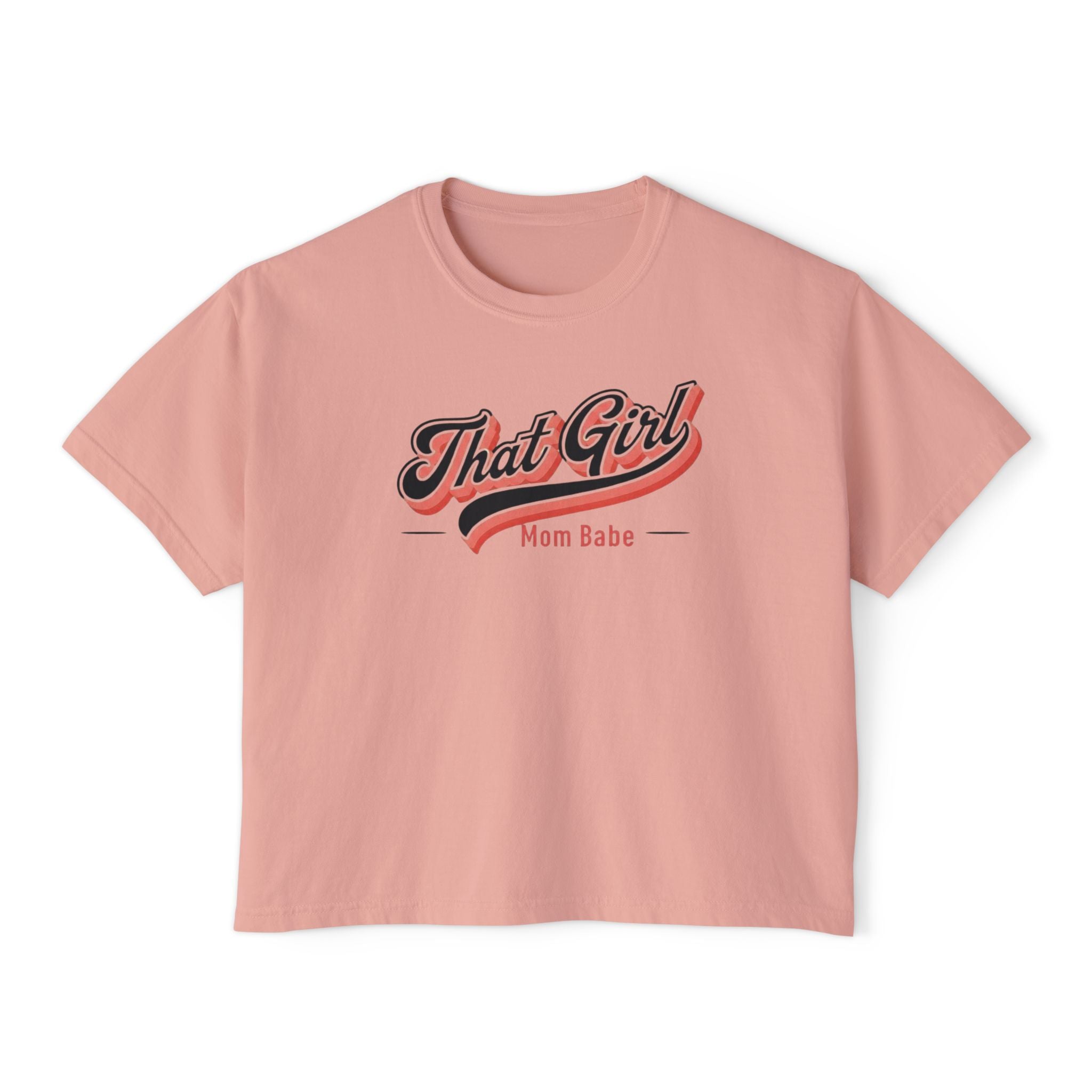 That Girl Mom Babe - Graphic Tee