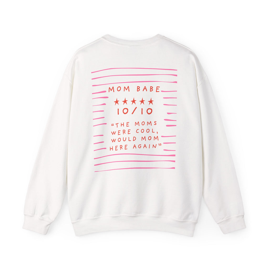 10/10 "The Moms Were Cool" - Graphic Sweatshirt