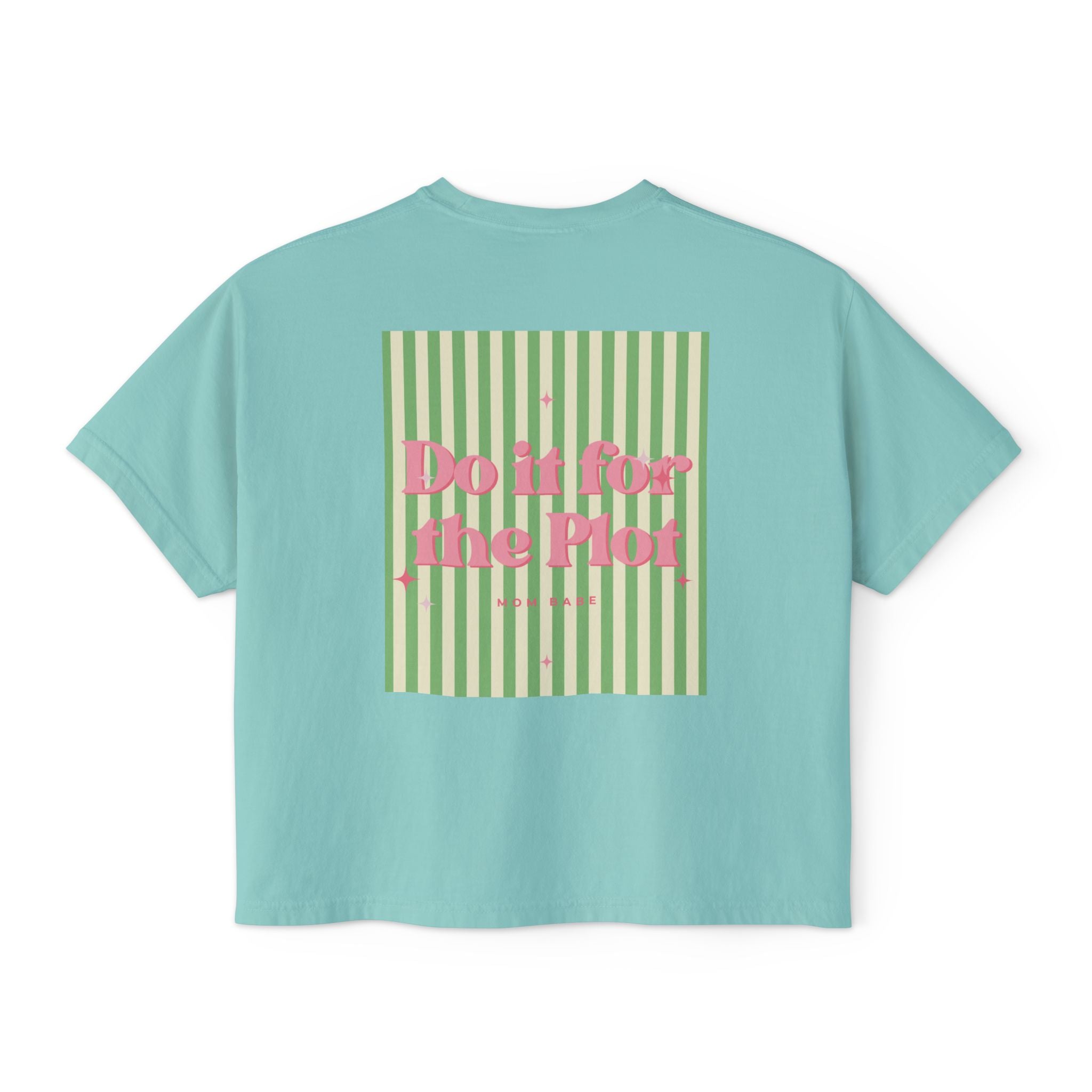 Do It For The Plot Mom Babe - Striped Graphic Tee