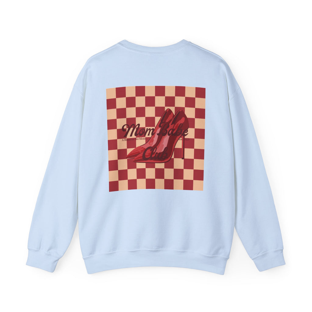 Mom Babe For Hot Moms — Heel Graphic Sweatshirt
