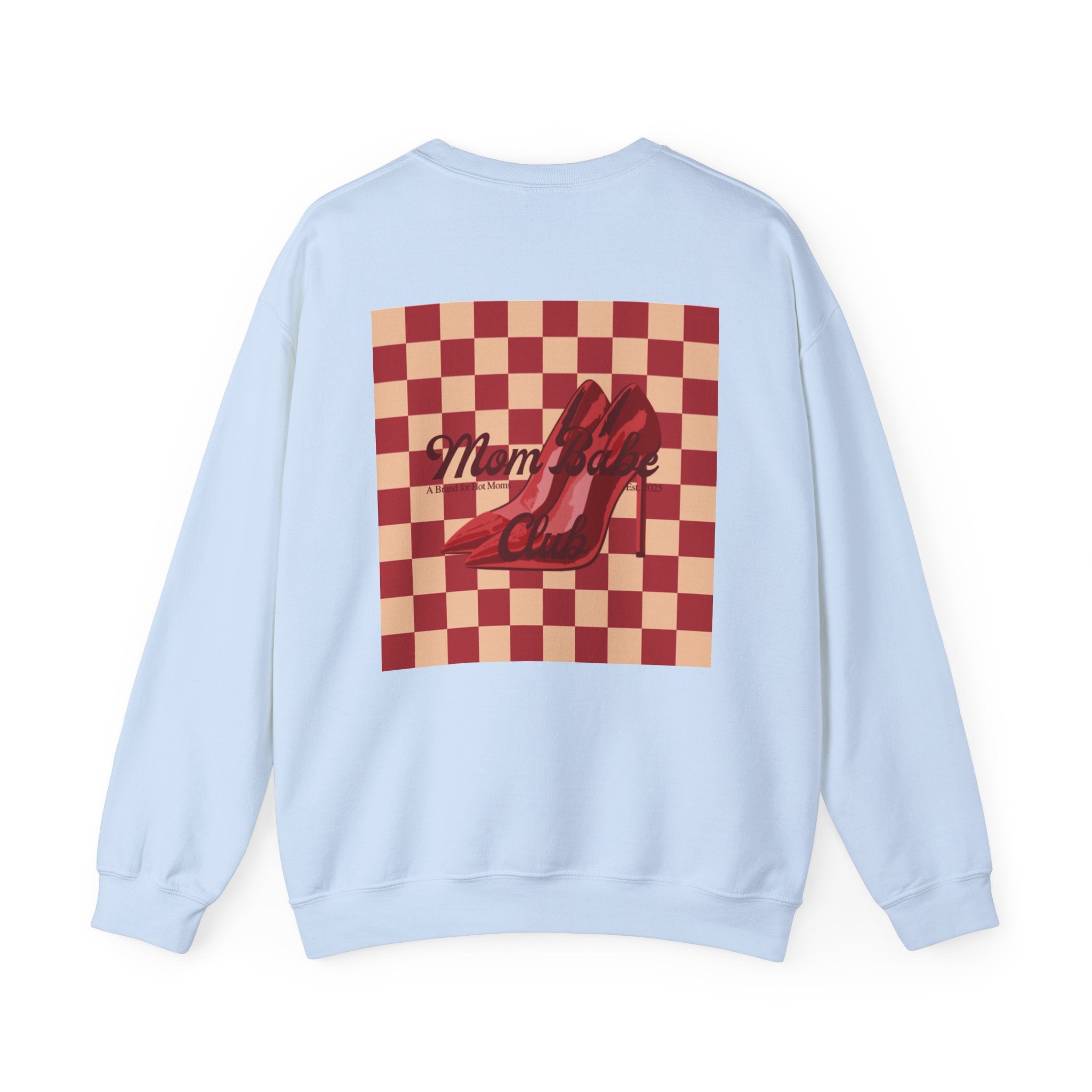 Mom Babe For Hot Moms — Heel Graphic Sweatshirt