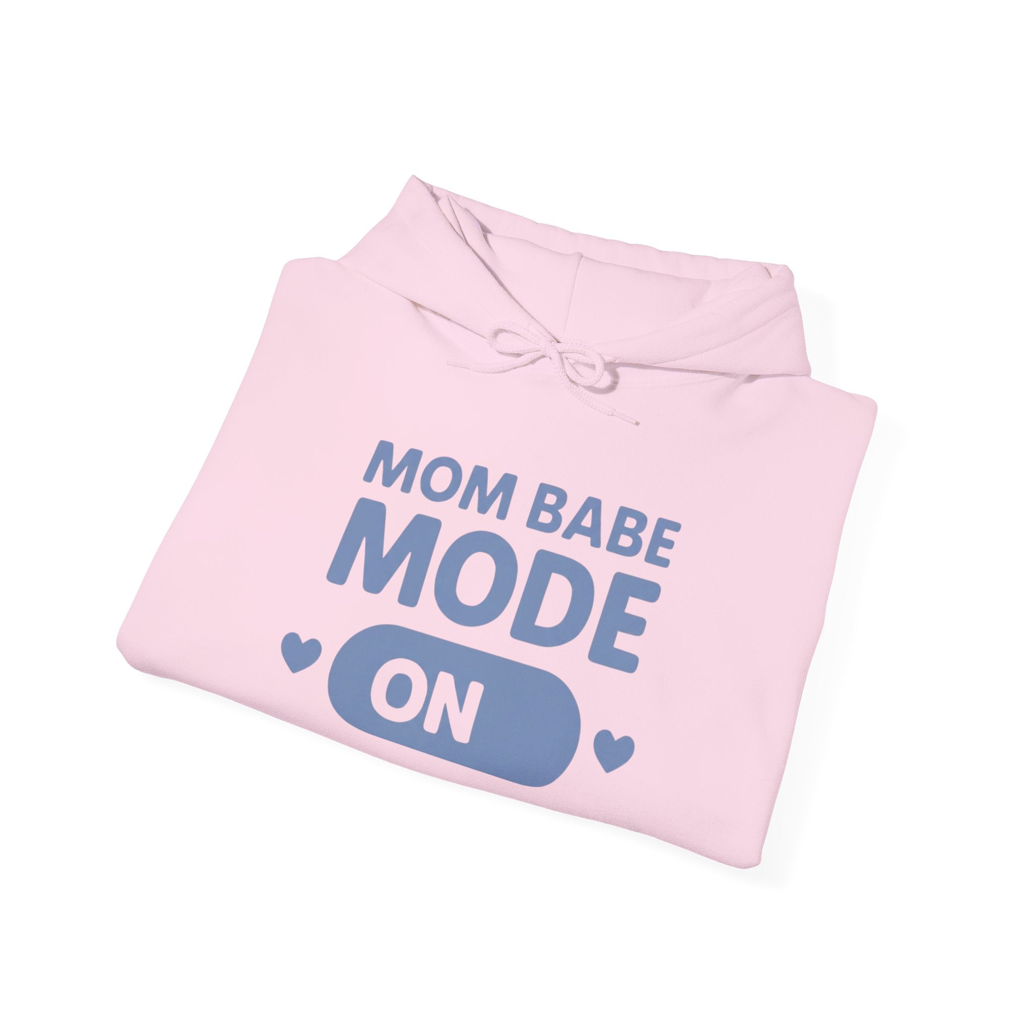 Mom Babe Mode On - Graphic Hoodie