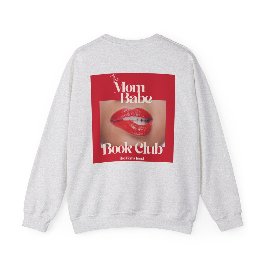 Mom Babe Book Club - Hot Moms Read Graphic Sweatshirt