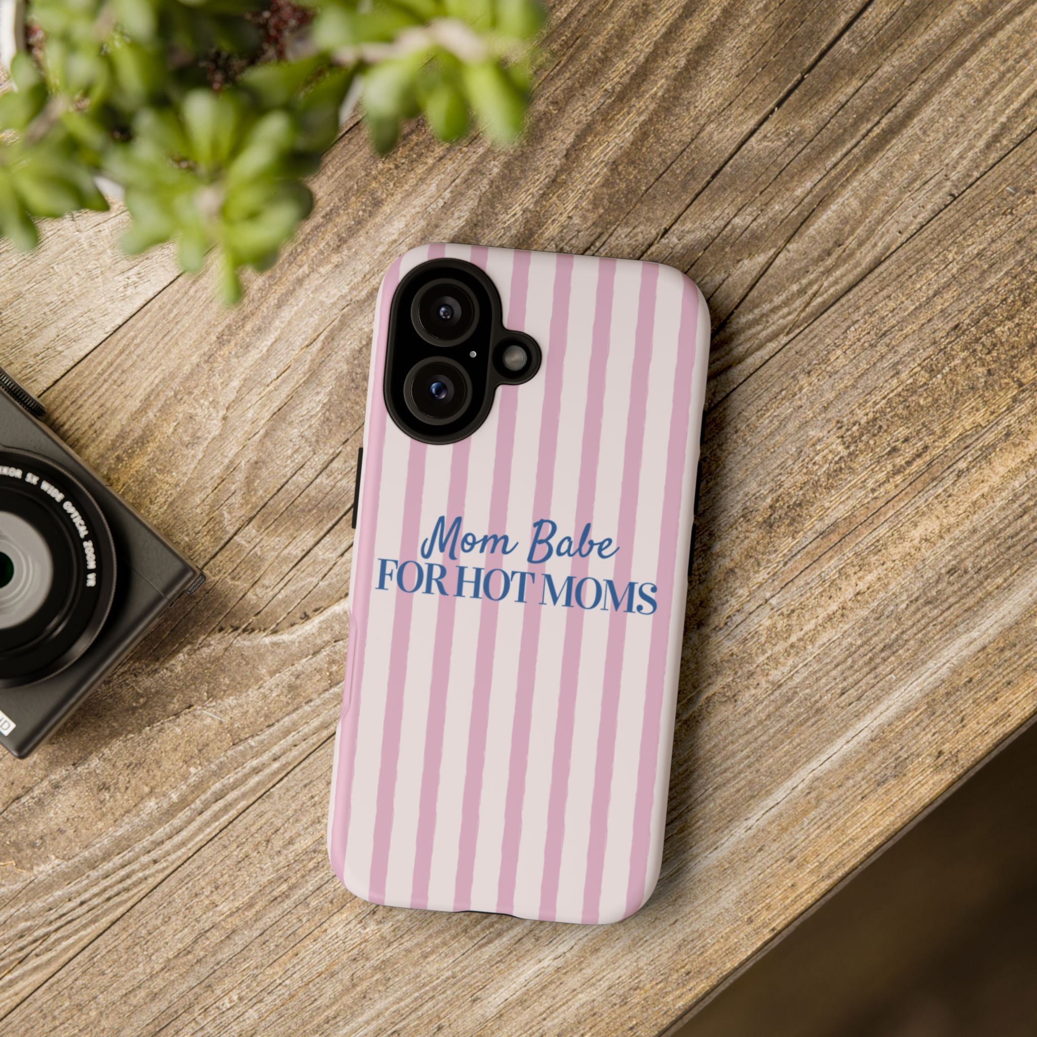 Mom Babe 'For Hot Moms' Pink Stripe Tough Phone Case