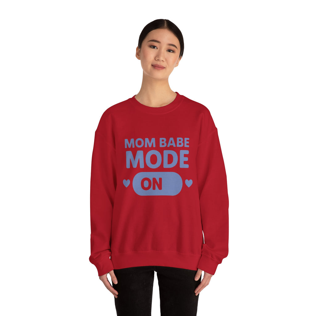 Mom Babe Mode On - Graphic Sweatshirt