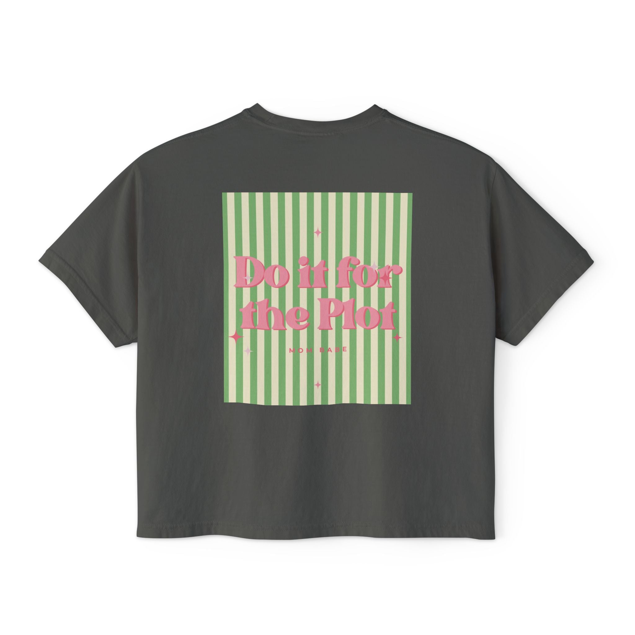 Do It For The Plot Mom Babe - Striped Graphic Tee