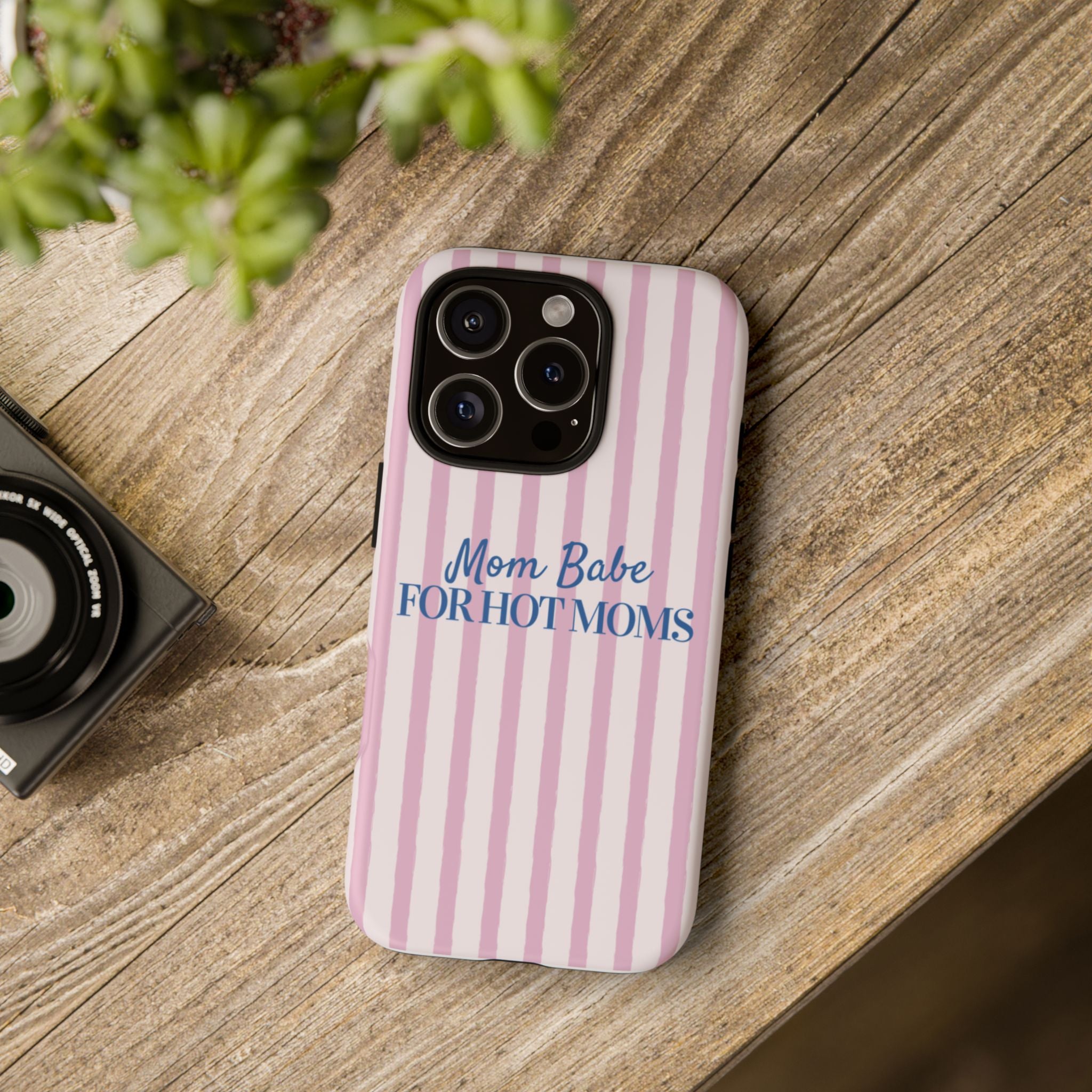 Mom Babe 'For Hot Moms' Pink Stripe Tough Phone Case